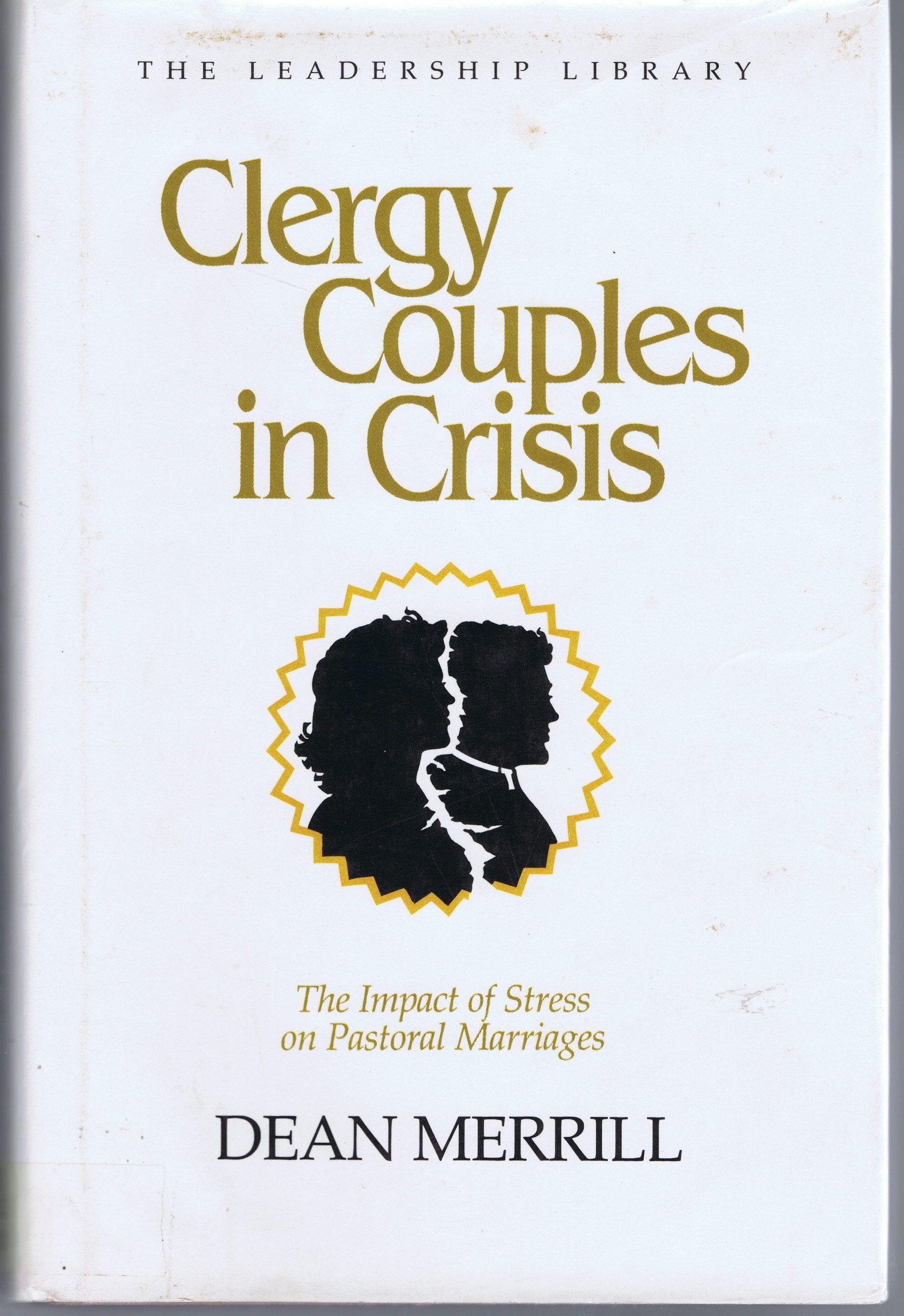 Clergy Couples in Crisis: The Impact of Stress on Pastoral Marriages,Used