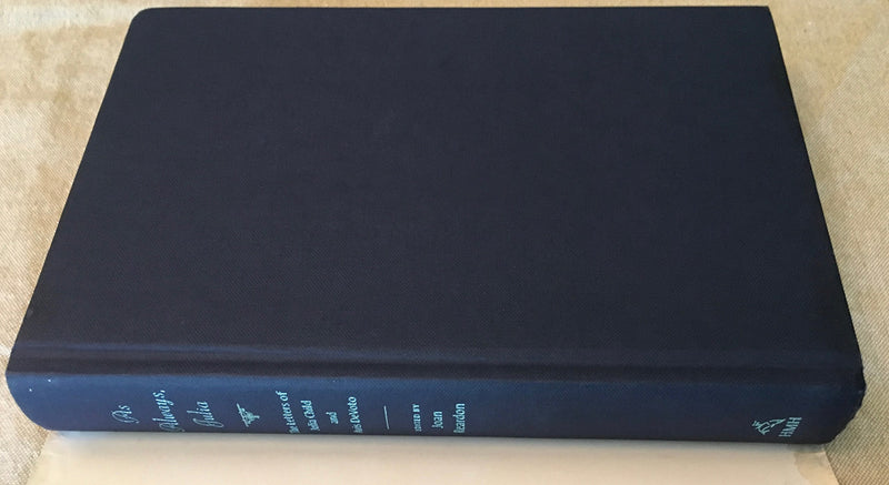 As Always, Julia: The Letters of Julia Child and Avis DeVoto,Used