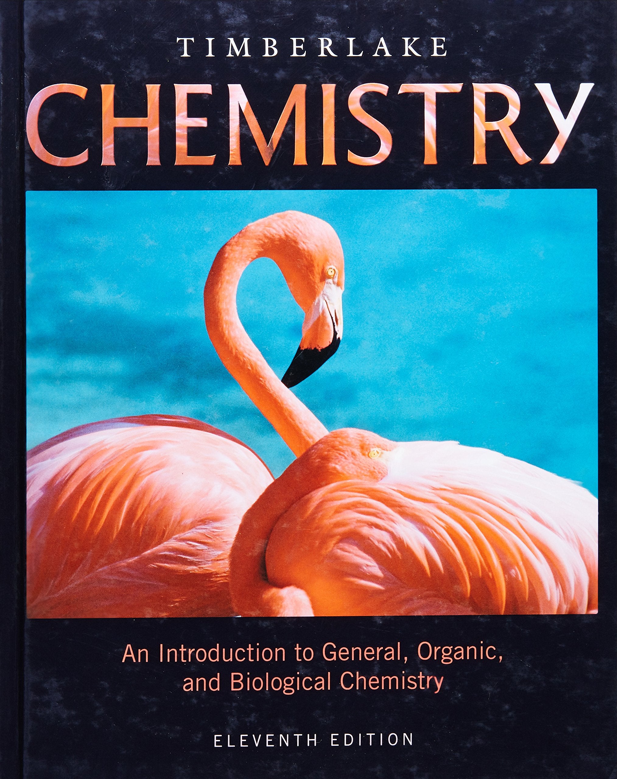 Chemistry: An Introduction to General, Organic, and Biological Chemistry (11th Edition),Used