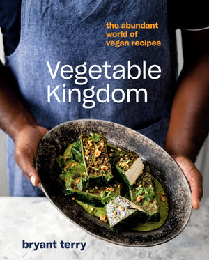 Vegetable Kingdom: The Abundant World Of Vegan Recipes-new