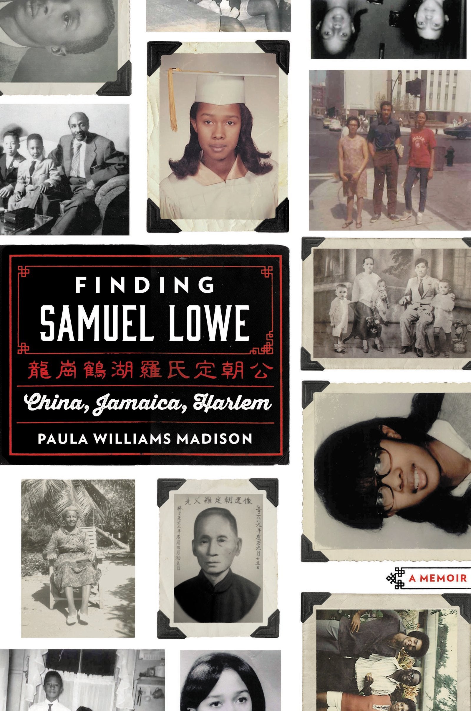 Finding Samuel Lowe: China, Jamaica, Harlem,Used