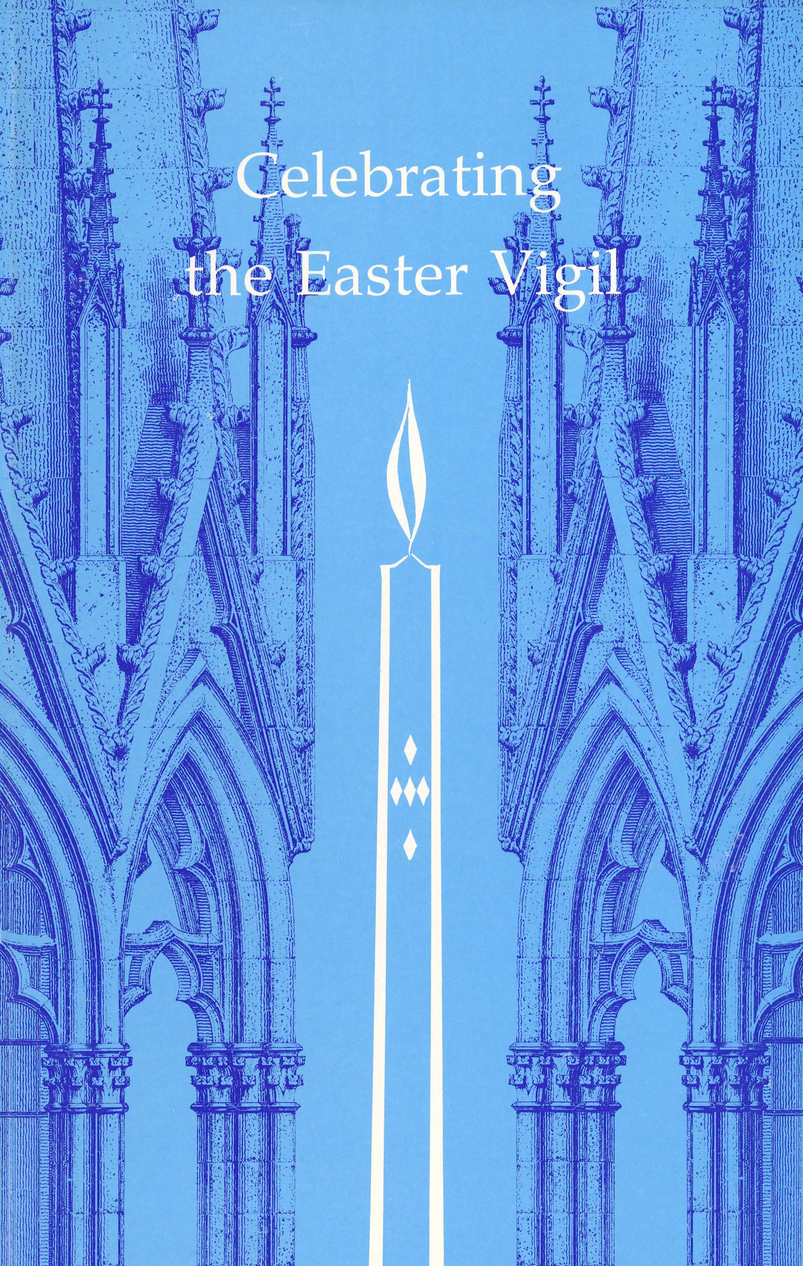Celebrating the Easter Vigil,Used