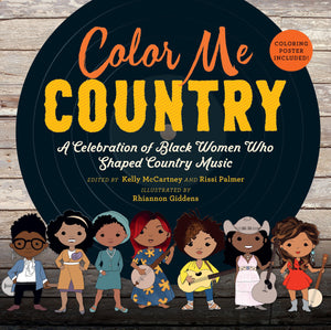 Color Me Country: A Celebration Of Black Women Who Shaped Country Music
