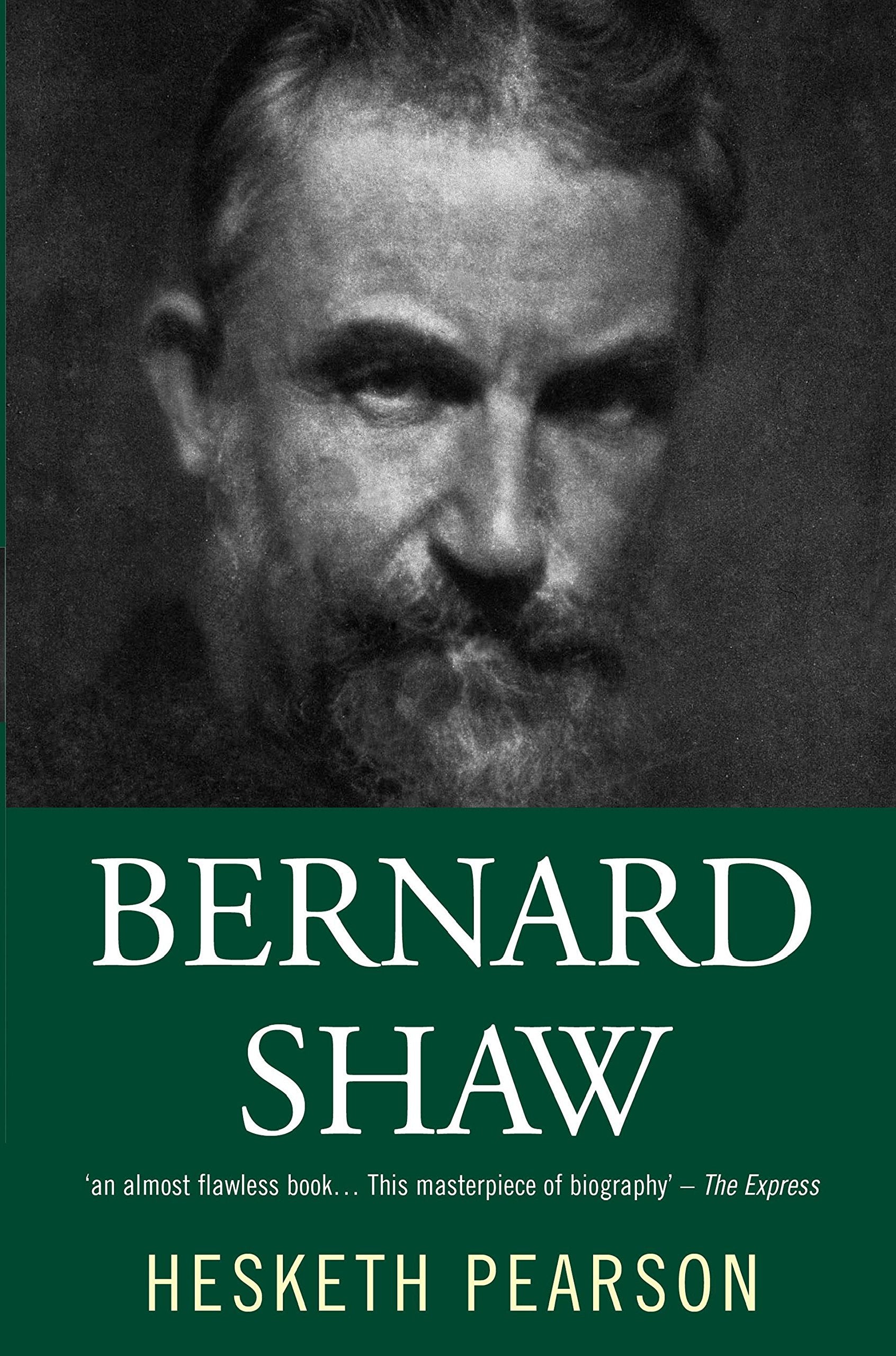 Bernard Shaw: His Life And Personality,Used