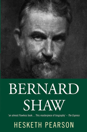 Bernard Shaw: His Life And Personality,Used