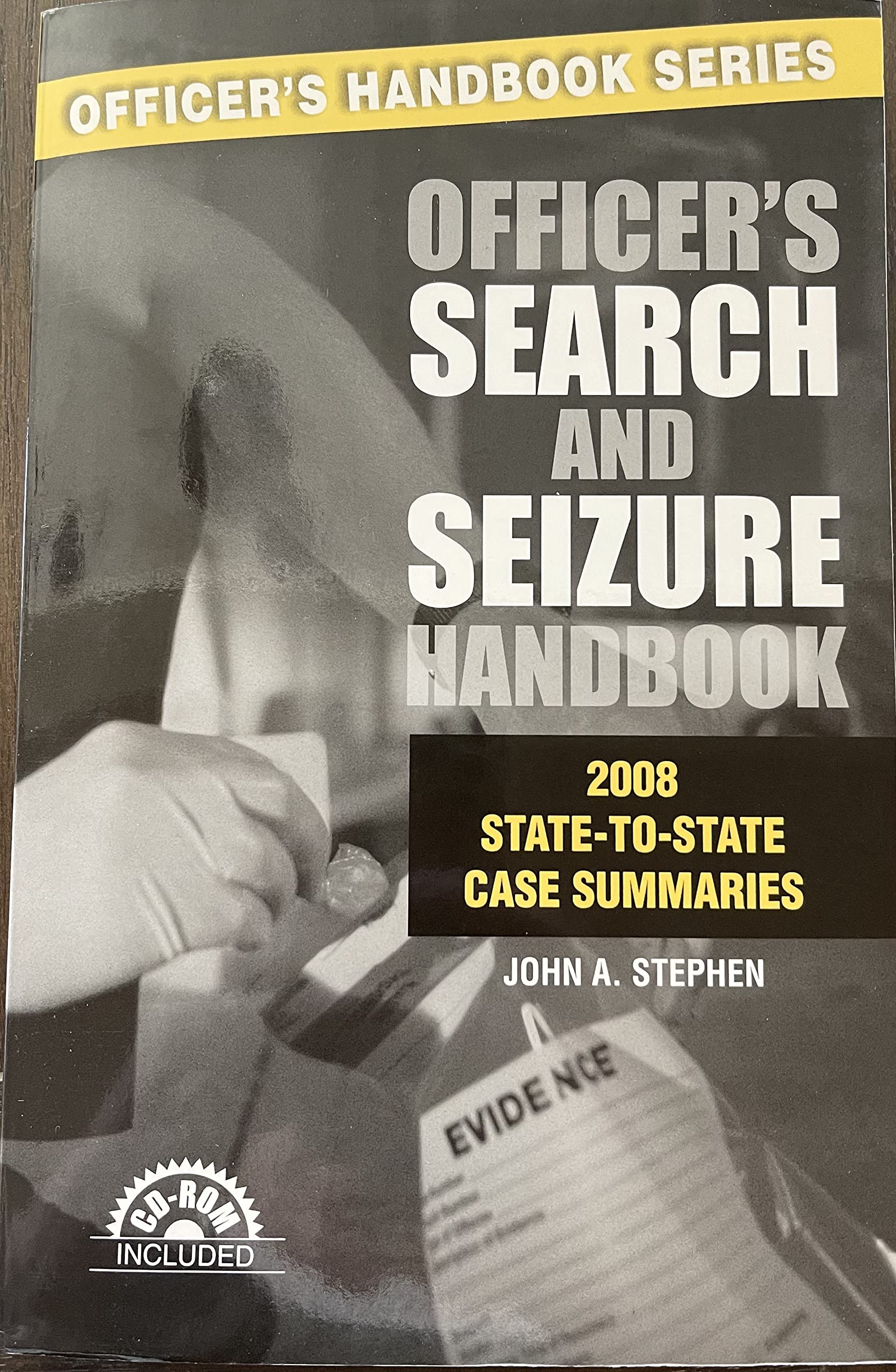 Officer'S Search And Seizure Handbook, Third Edition With Cdrom,Used
