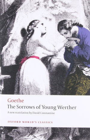 The Sorrows of Young Werther (Oxford World's Classics),New