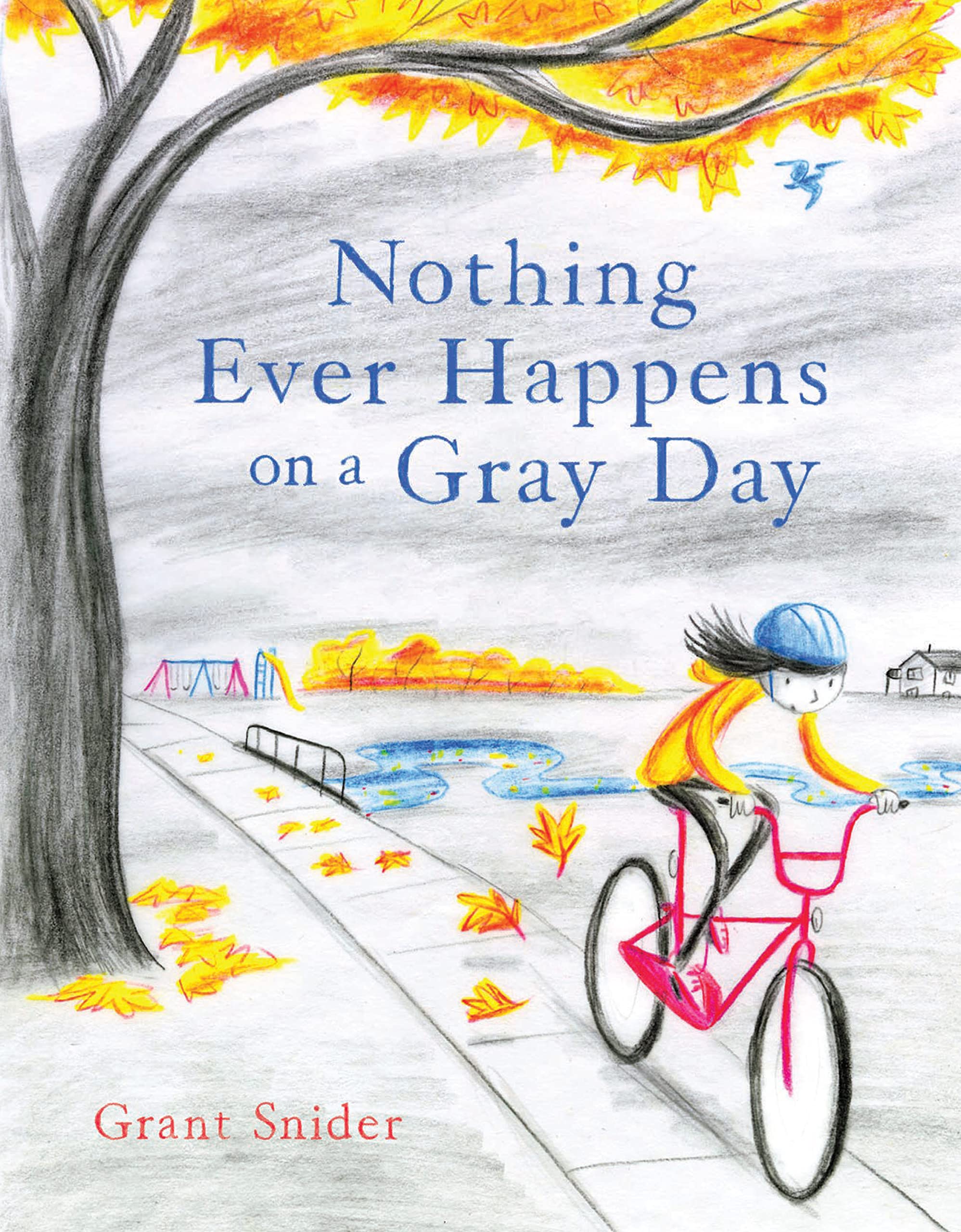 Nothing Ever Happens On A Gray Day,New