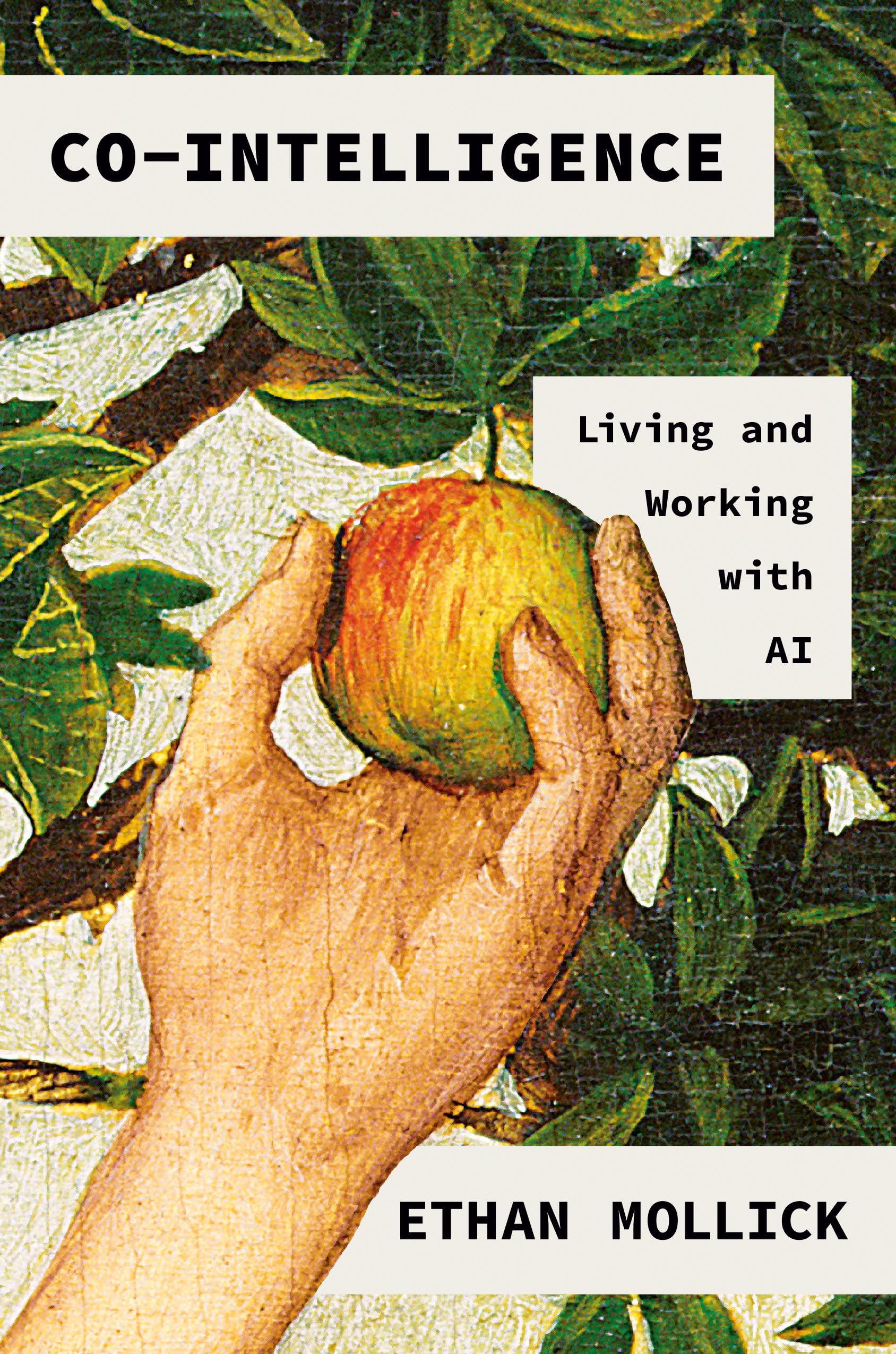Cointelligence: Living And Working With Ai,Used