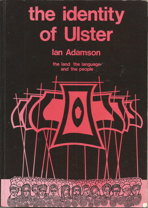 The identity of Ulster: The land, the language, and the people,Used