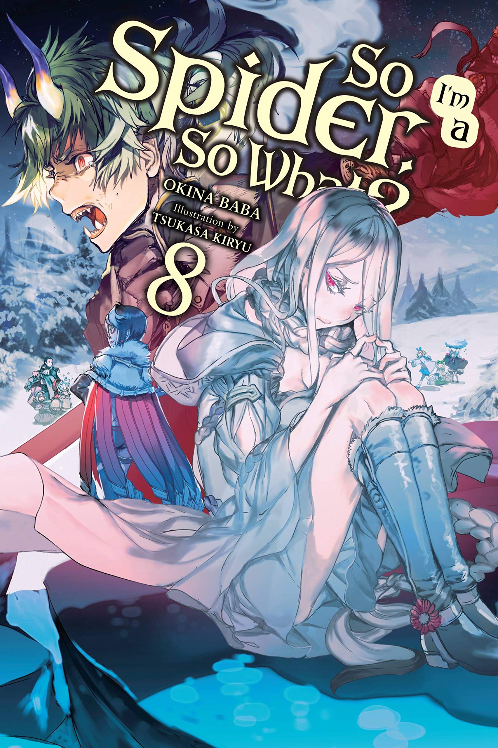 So I'm a Spider, So What?, Vol. 8 (light novel) (Volume 8) (So I'm a Spider, So What? (light novel), 8),Used