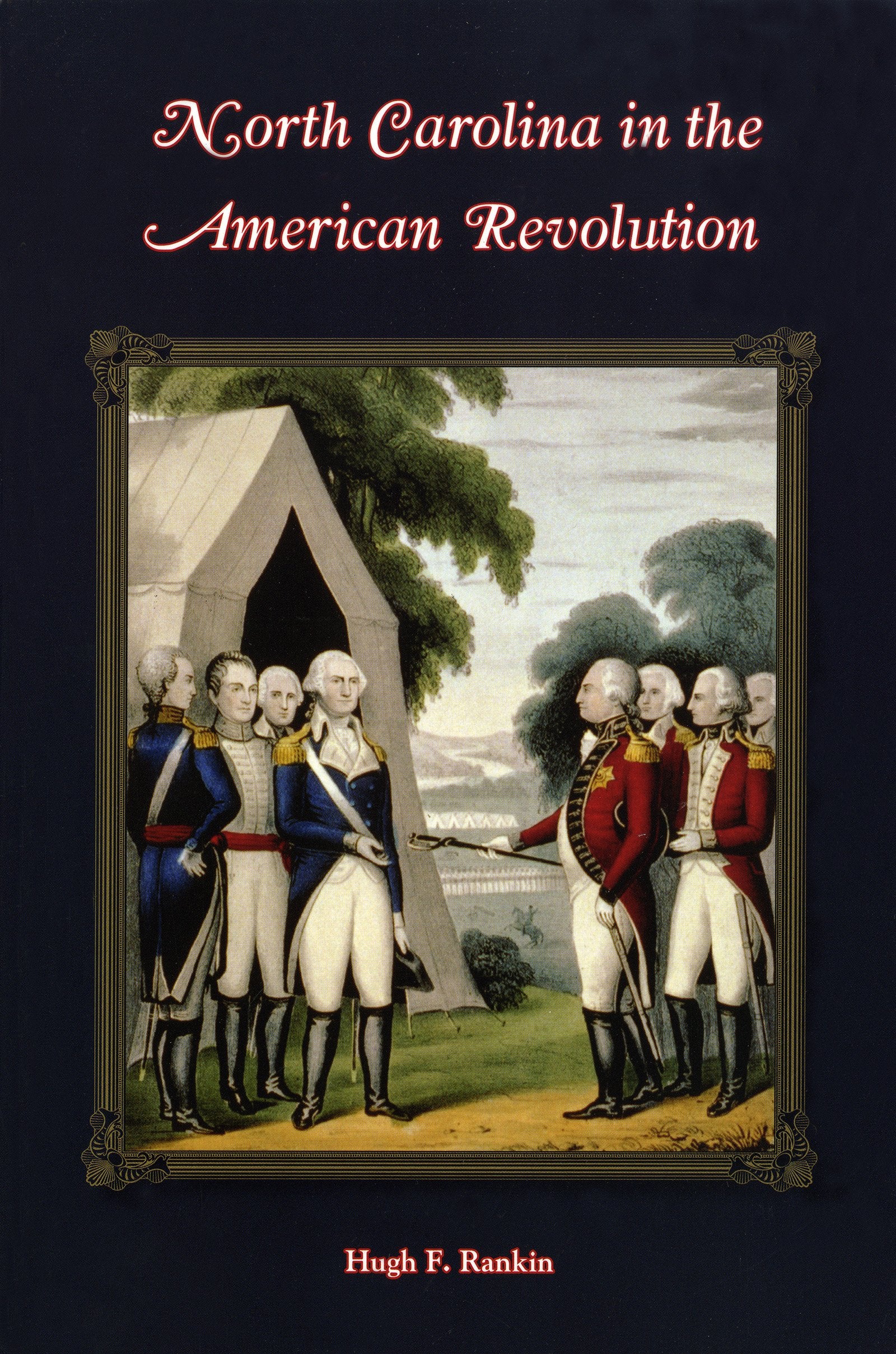 North Carolina In The American Revolution,New