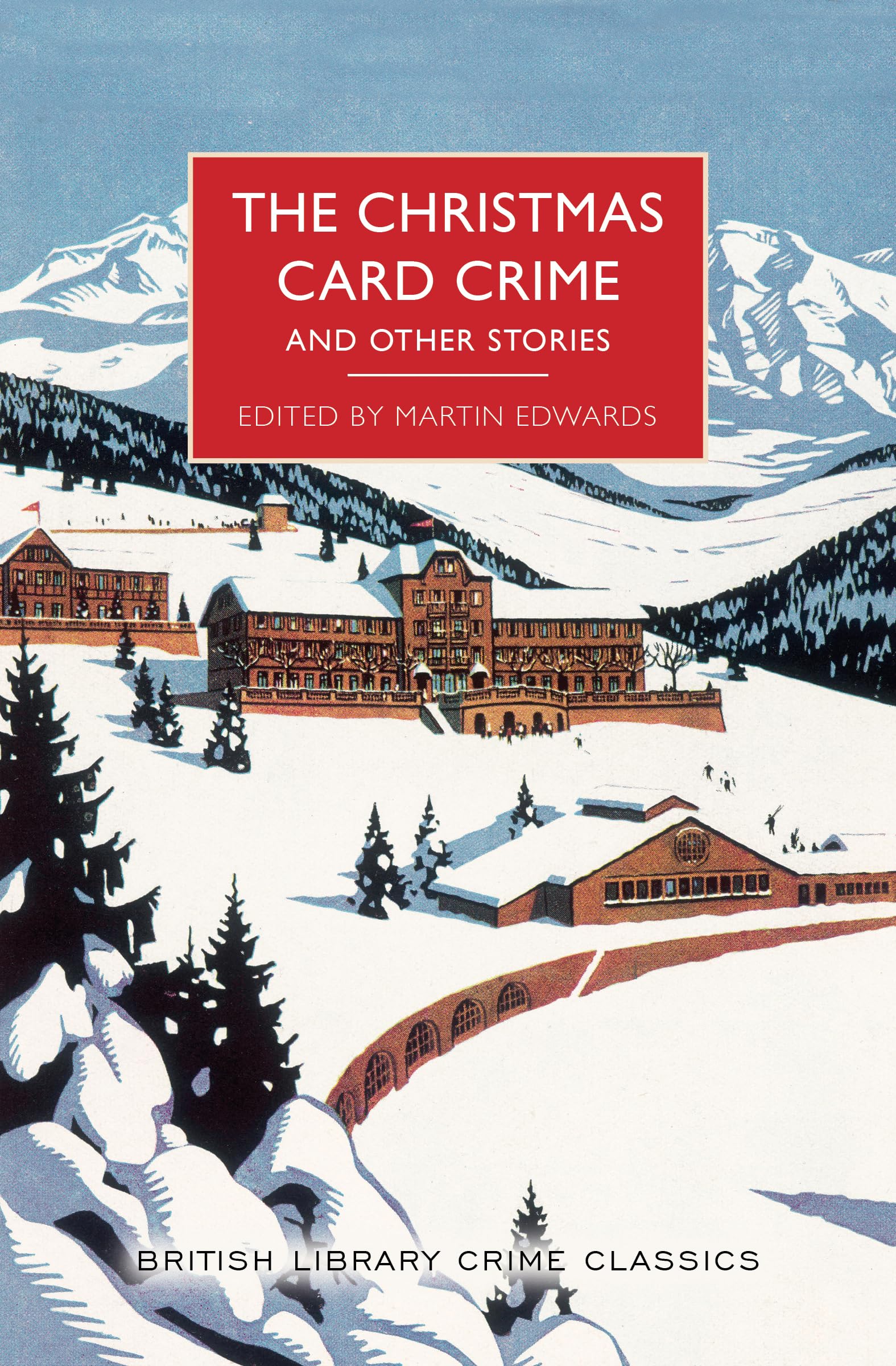 The Christmas Card Crime And Other Stories (British Library Crime Classics)