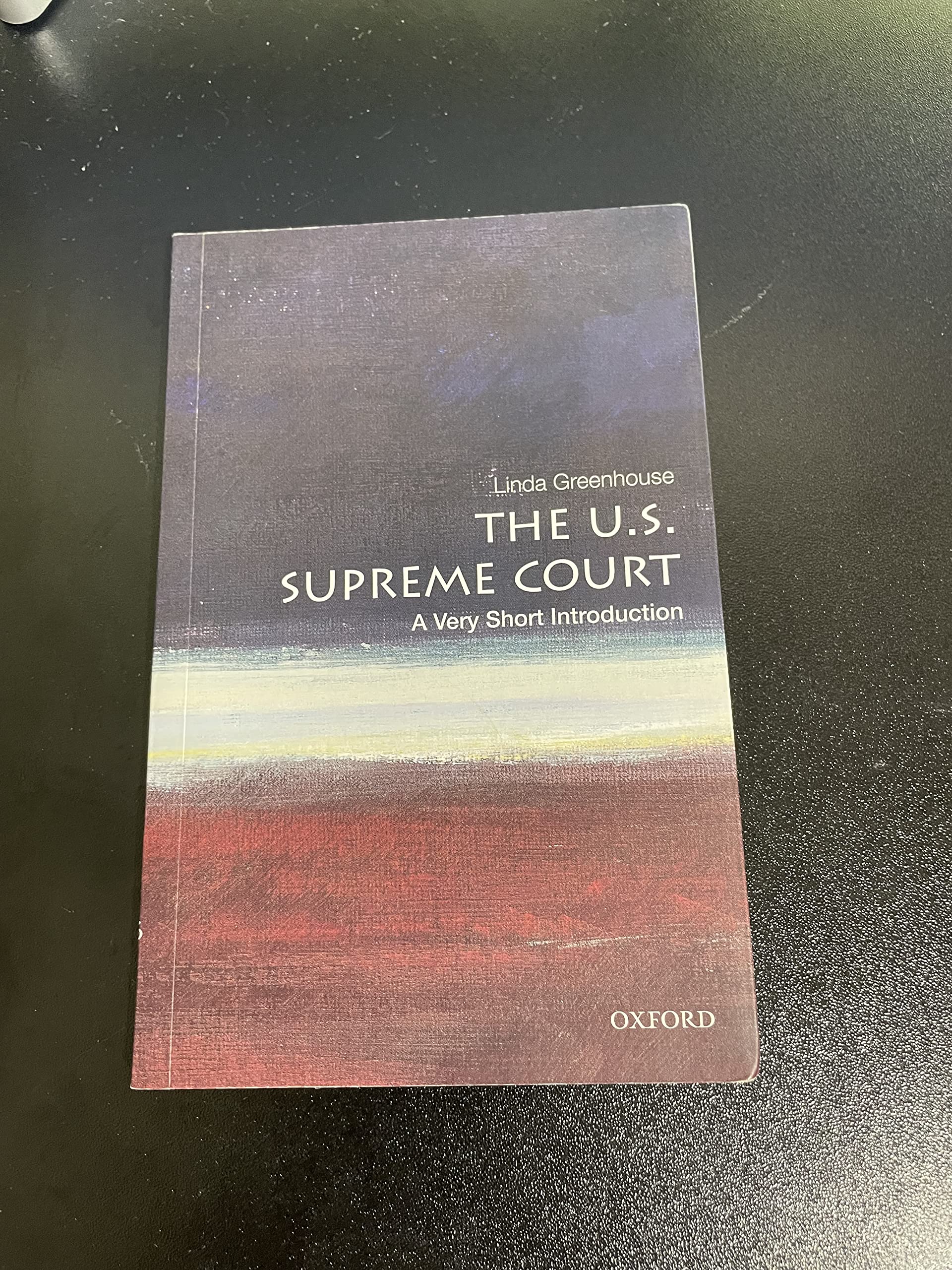 The U.S. Supreme Court: A Very Short Introduction,New