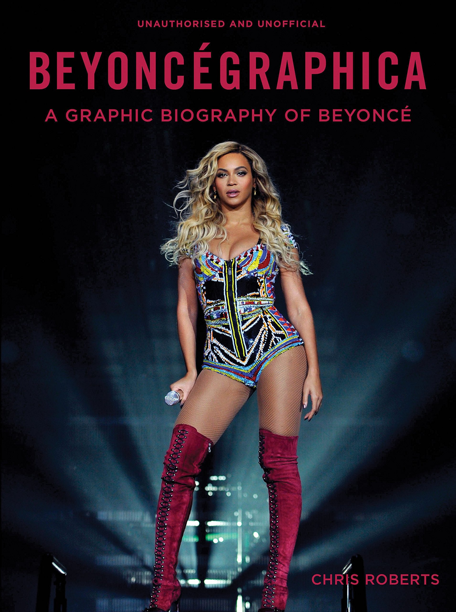 Beyoncgraphica: A Graphic Biography of Beyonc,Used