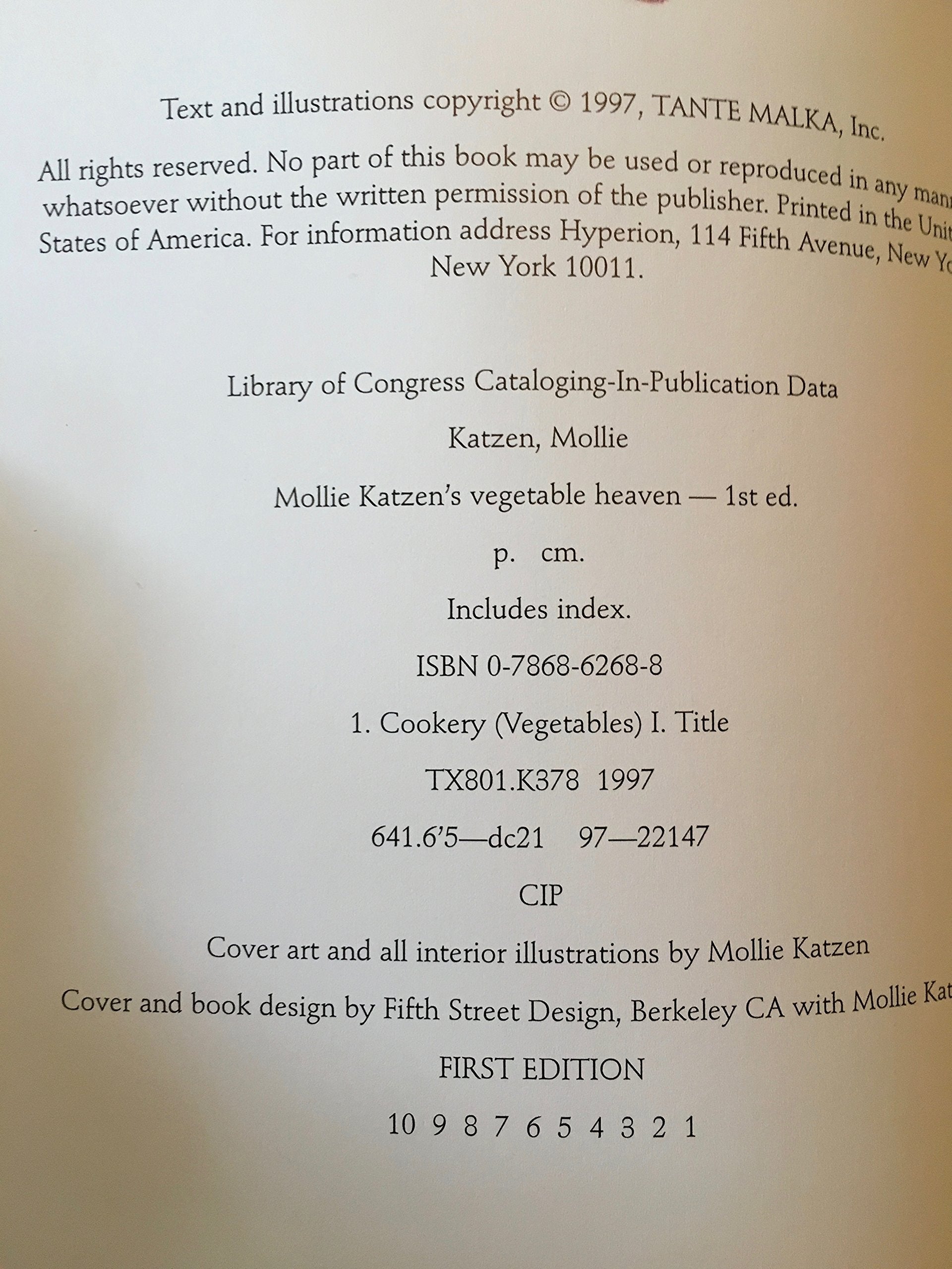 Mollie Katzen's Vegetable Heaven: Over 200 Recipes for Uncommon Soups, Tasty Bites, Side Dishes, and Too Many Desserts,Used
