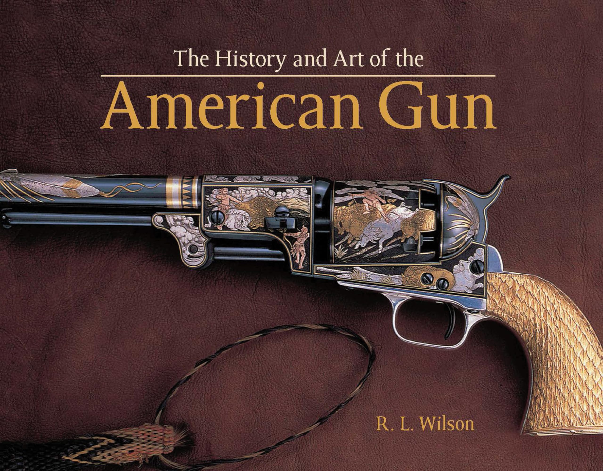 History and Art of the American Gun,New