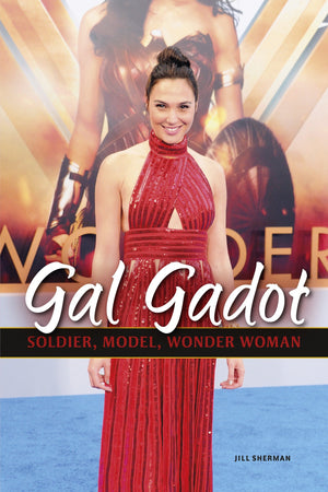 Gal Gadot: Soldier, Model, Wonder Woman,Used