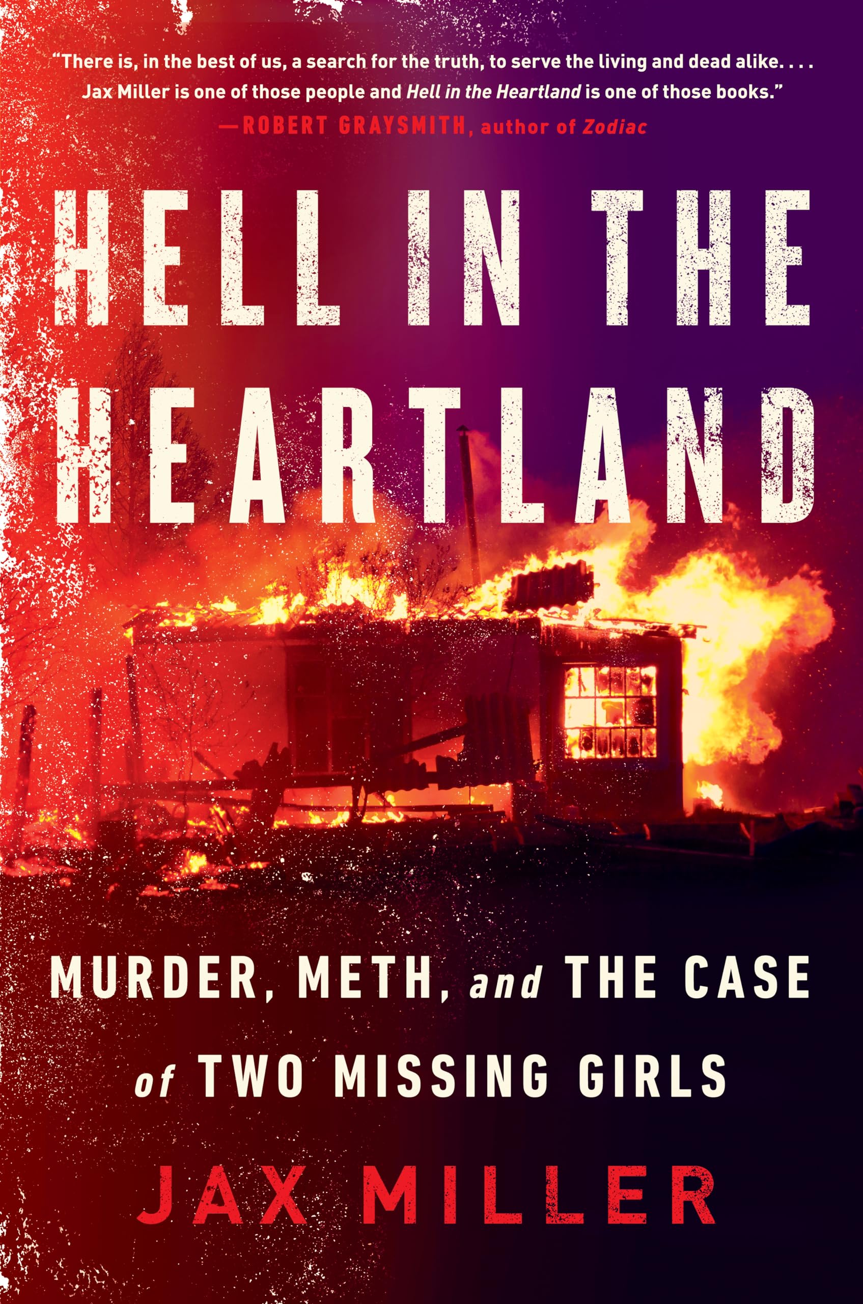 Hell In The Heartland: Murder, Meth, And The Case Of Two Missing Girls
