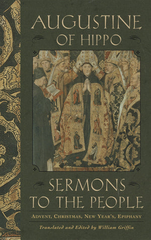 Sermons to the People: Advent, Christmas, New Year's, Epiphany,Used