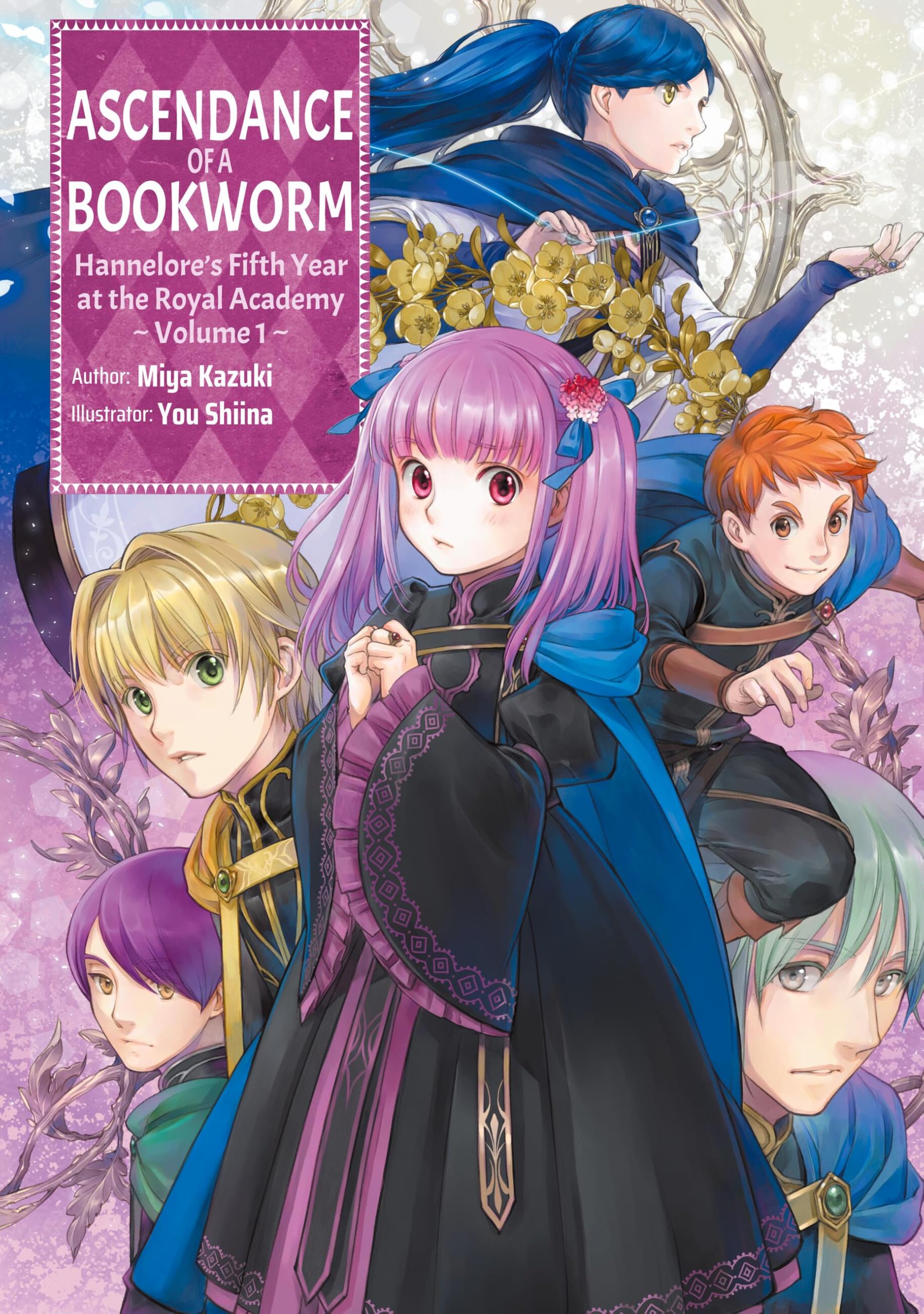 Ascendance Of A Bookworm: HanneloreS Fifth Year At The Royal Academy: Volume 1 (Light Novel)