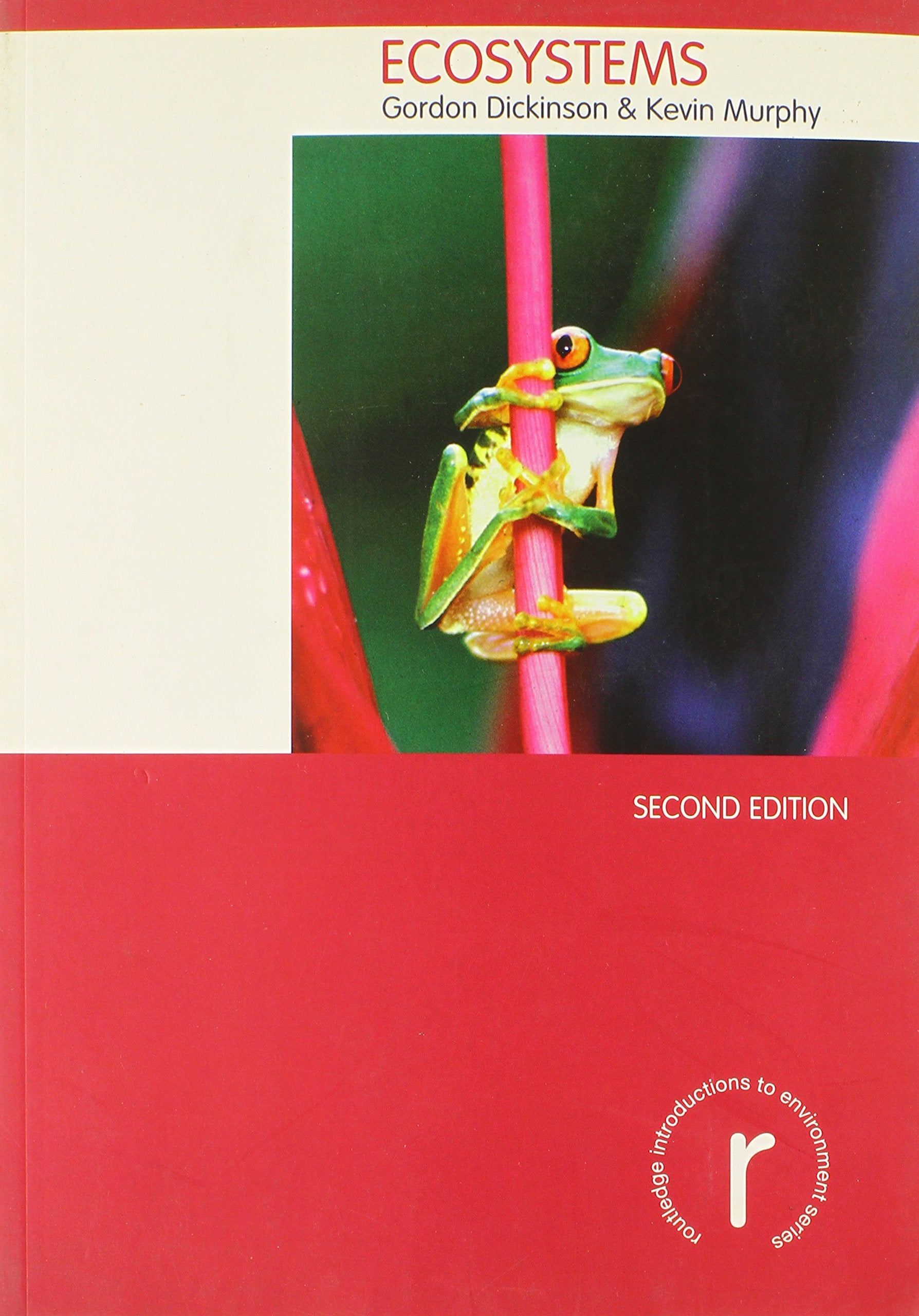 Ecosystems (Routledge Introductions To Environment: Environmental Science)