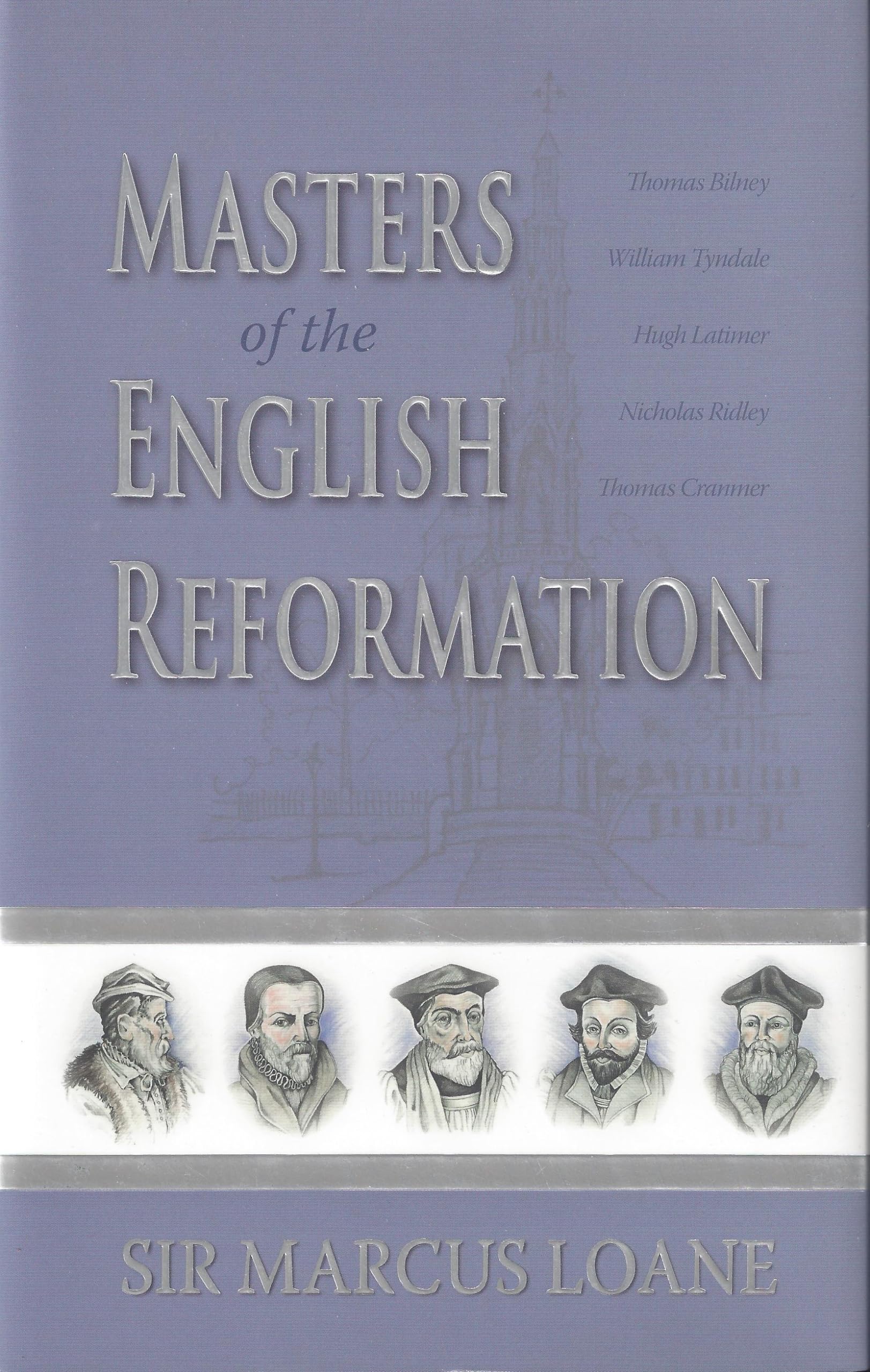 Masters Of The English Reformation