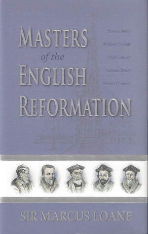 Masters Of The English Reformation