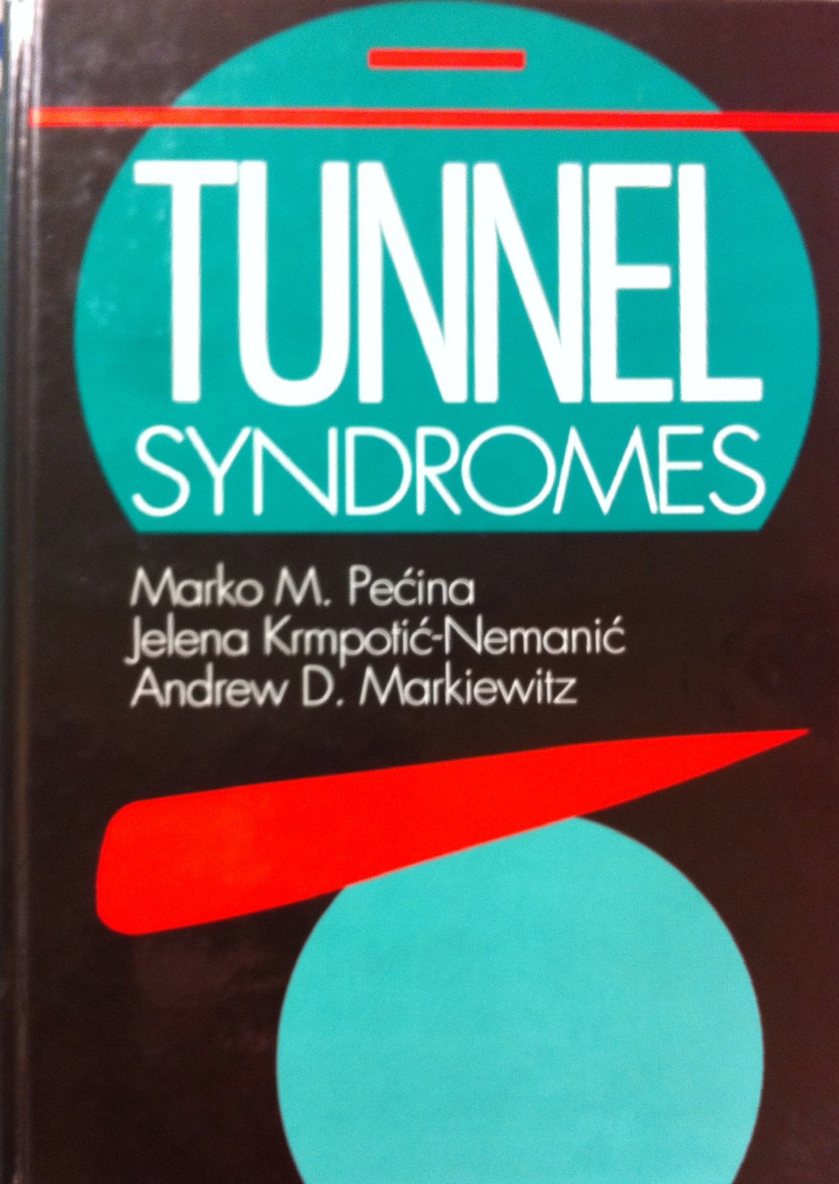 Tunnel Syndromes,Used