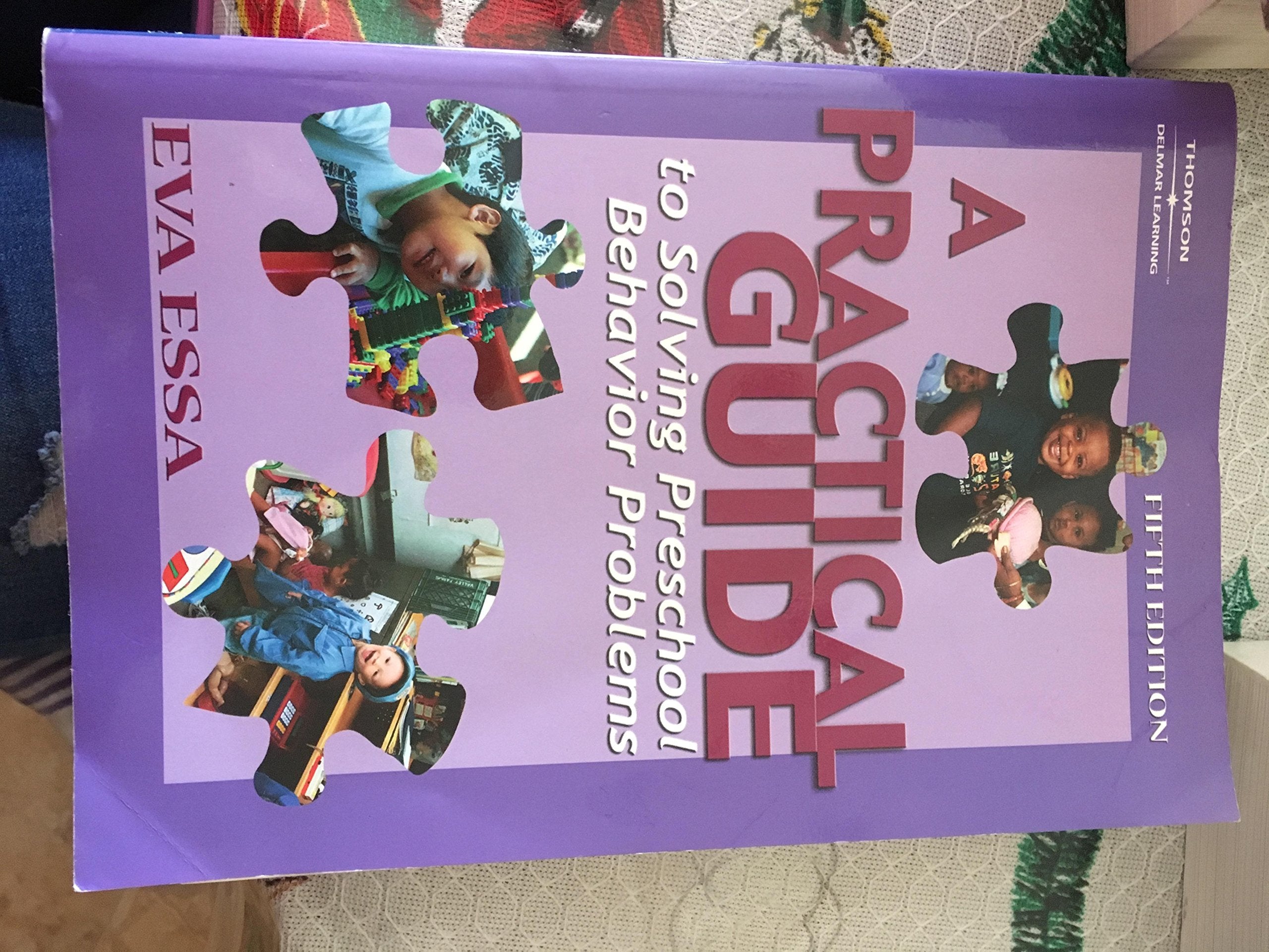 A Practical Guide to Solving Preschool Behavior Problems, 5E,Used