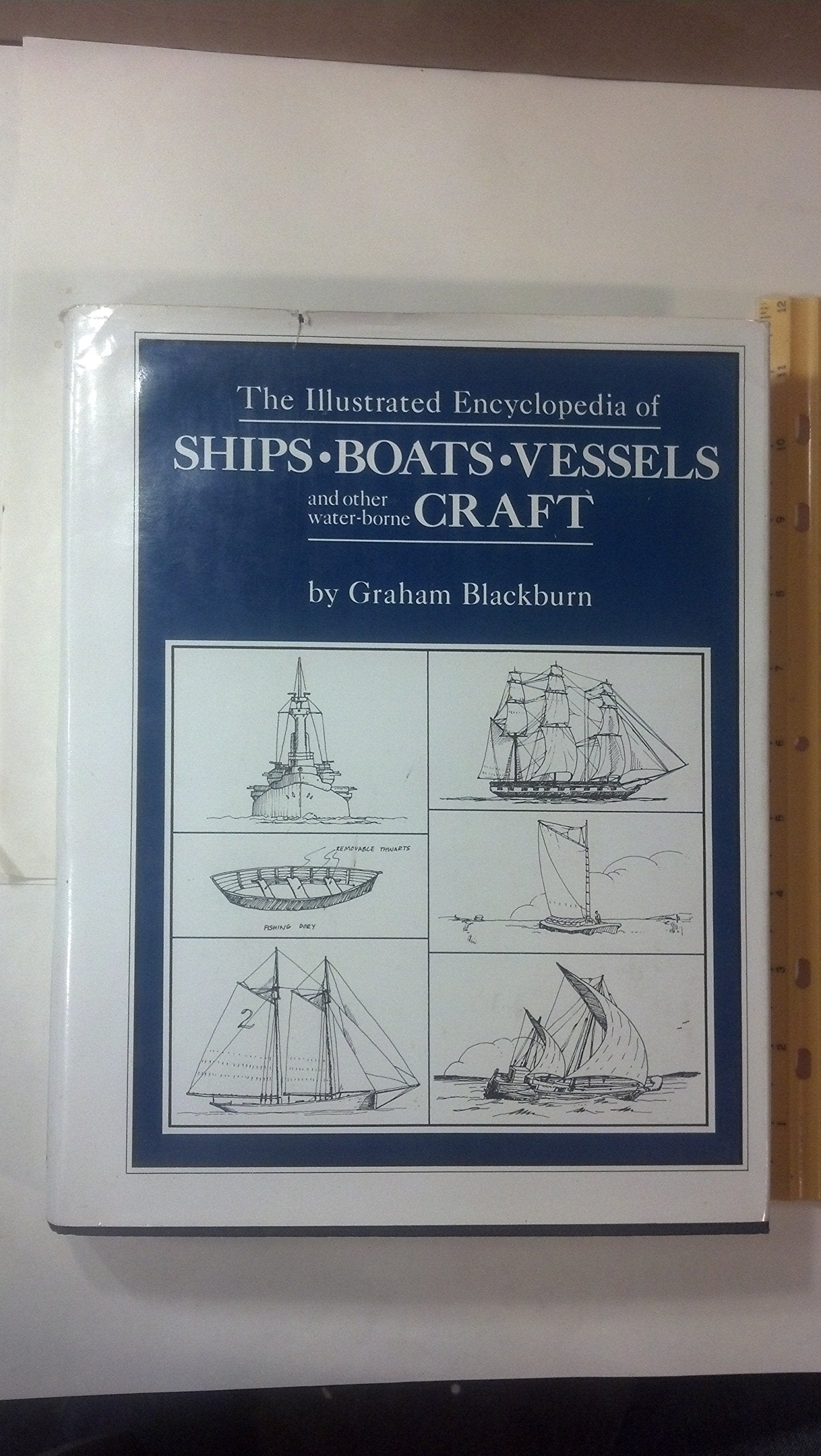 Illustrated Encyclopedia of Ships, Boats and Vessels,Used