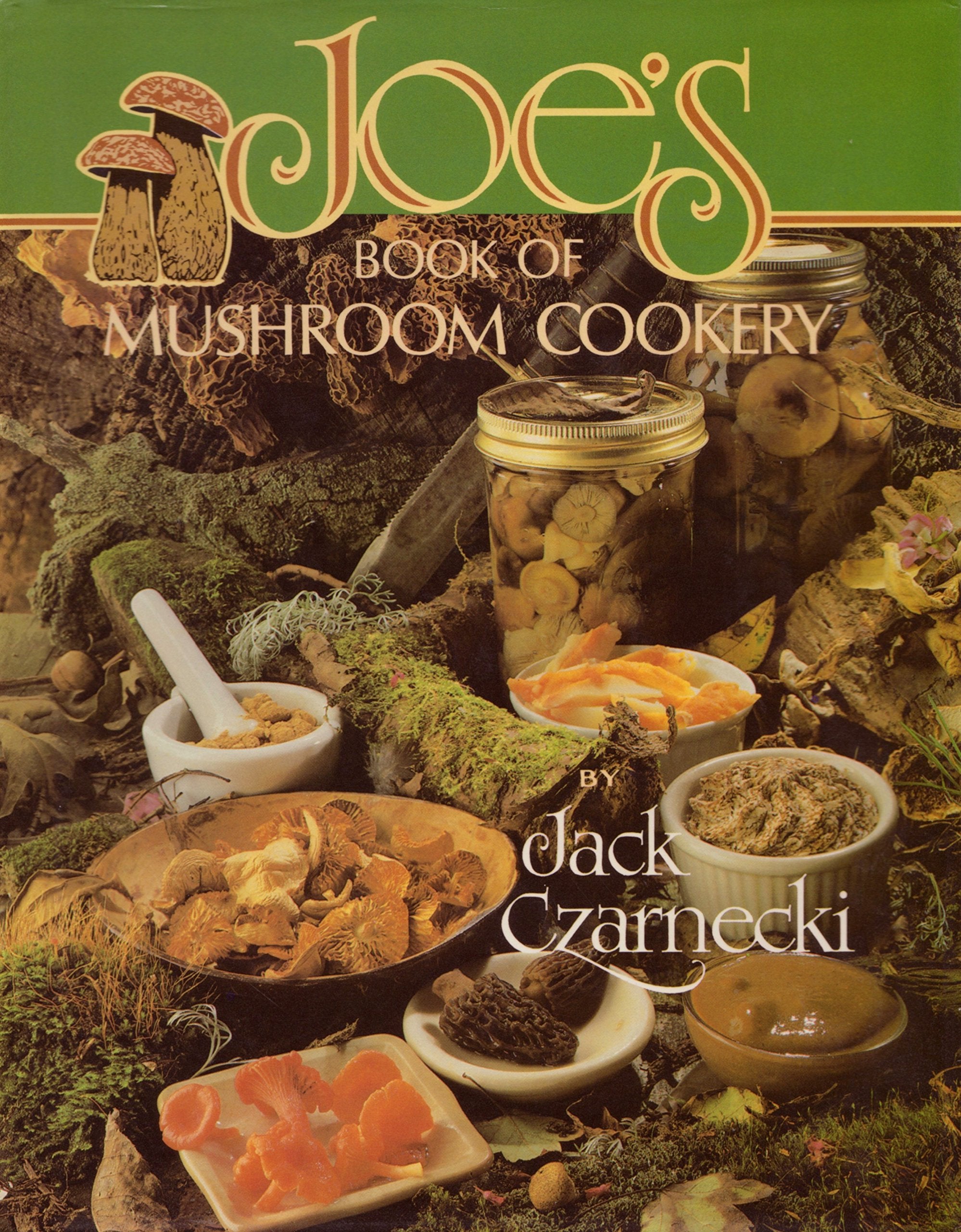 Joe's Book of Mushroom Cookery,Used