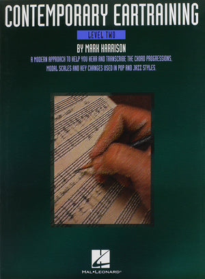 Contemporary Eartraining  Level Two: A Modern Approach To Help You Hear & Transcribe Chord Progressions, Modal Scales And Key C,New
