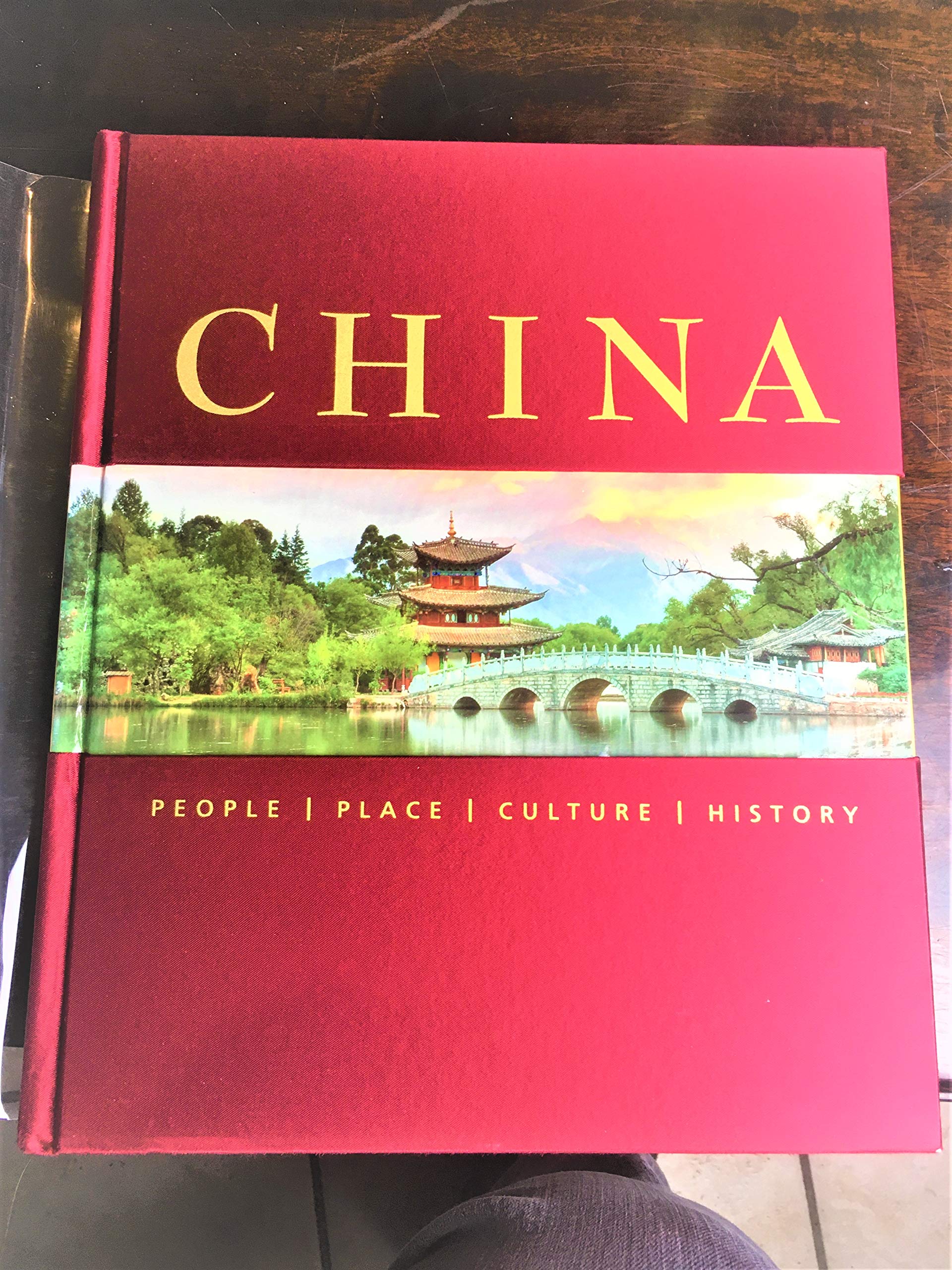 China: People Place Culture History,Used