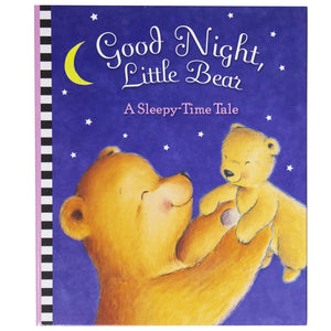 Good Night, Little Bear  A SleepyTime Tale