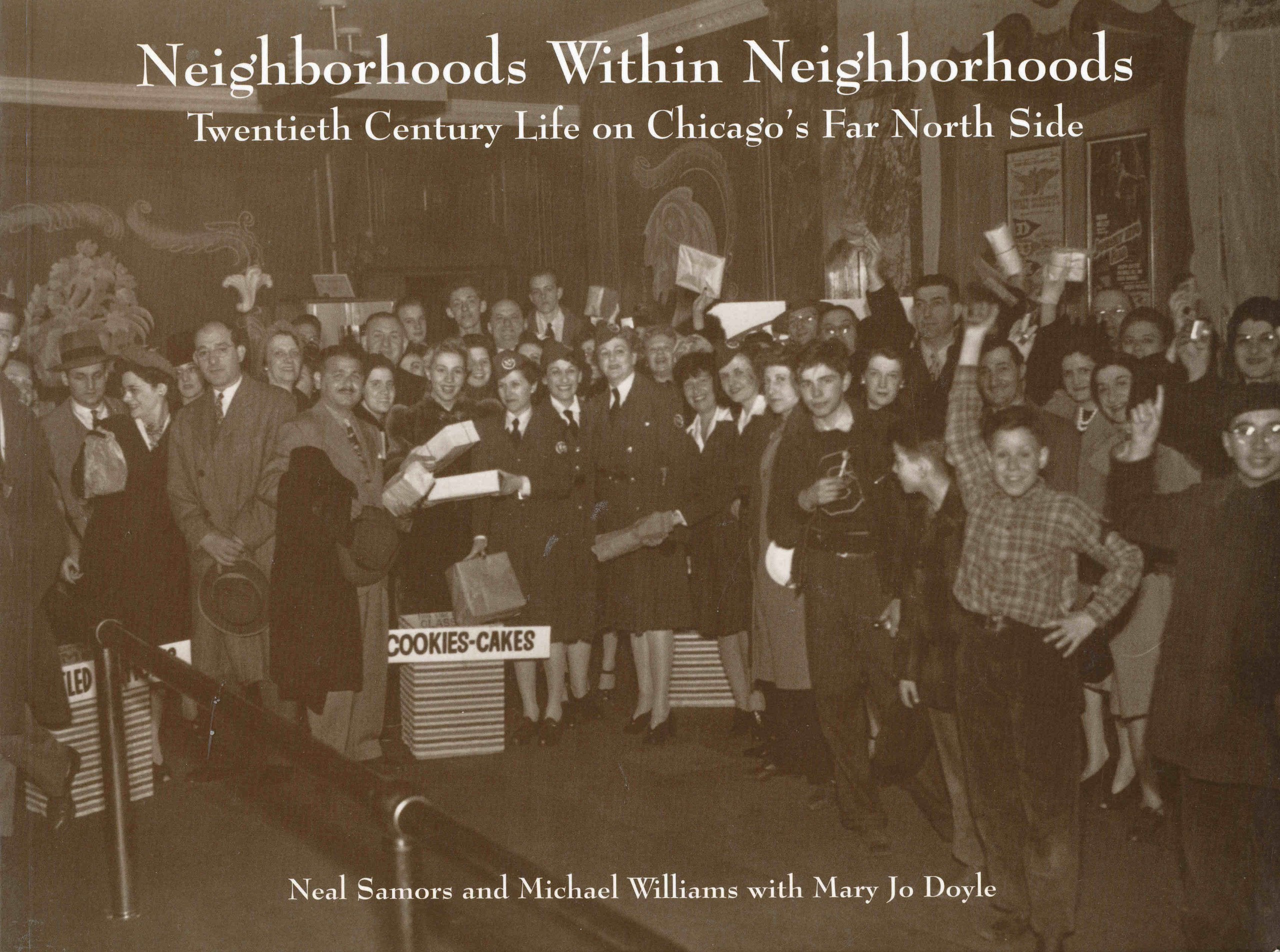 Neighborhoods Within Neighborhoods: Twentieth Century Life on Chicago's Far North Side,Used