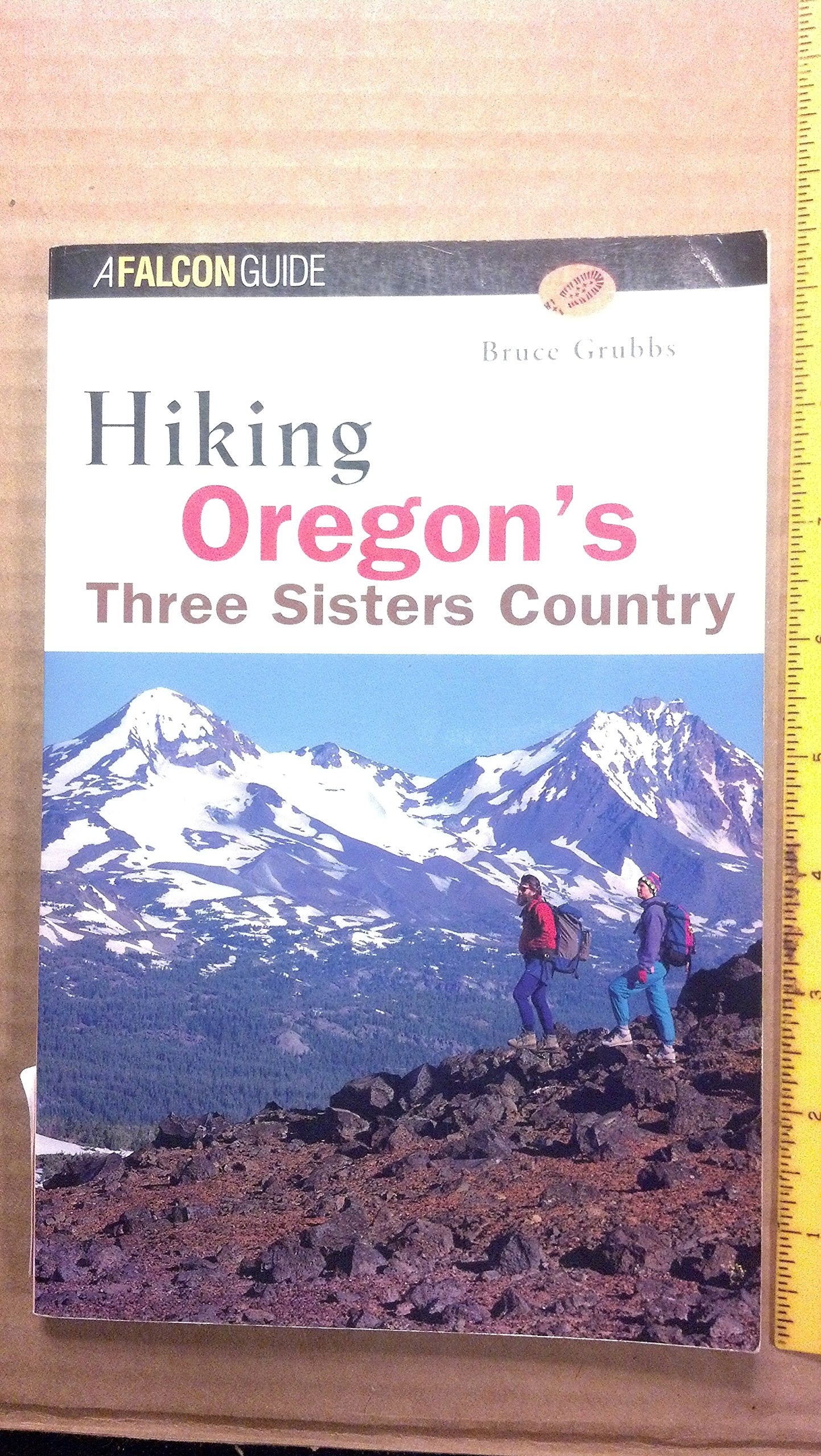 Hiking Oregon's Three Sisters Country (Falcon Guide),Used