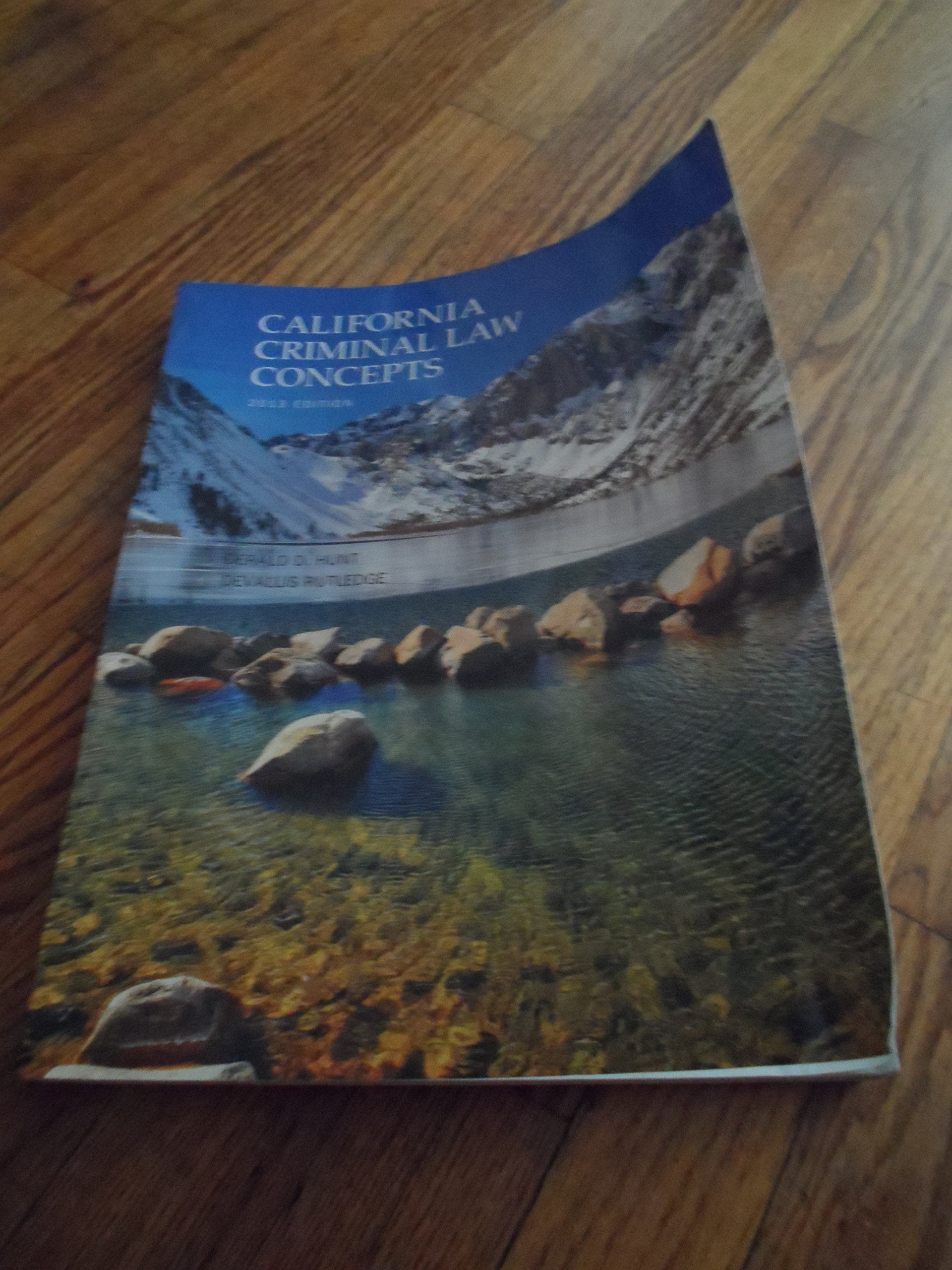 California Criminal Law Concepts (13th Edition),Used