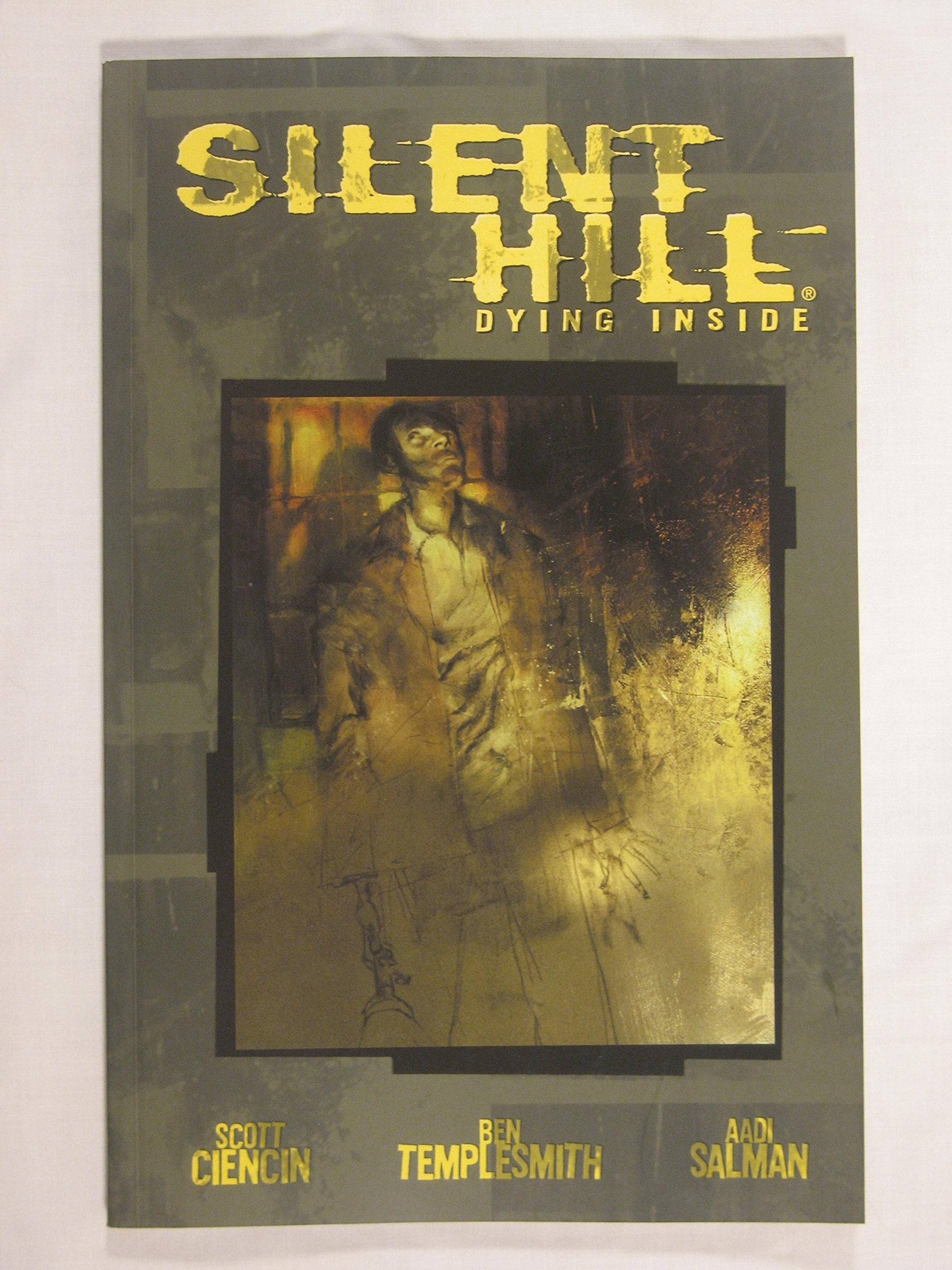 Silent Hill: Dying Inside,Used