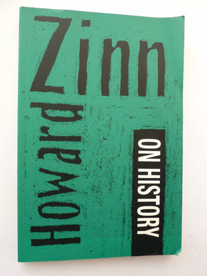 Howard Zinn On History