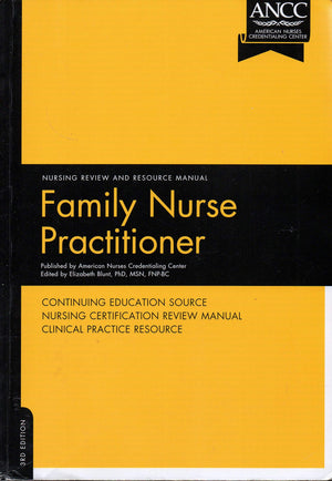 Family Nurse Practitioner: Nursing Review And Resource Manual,New