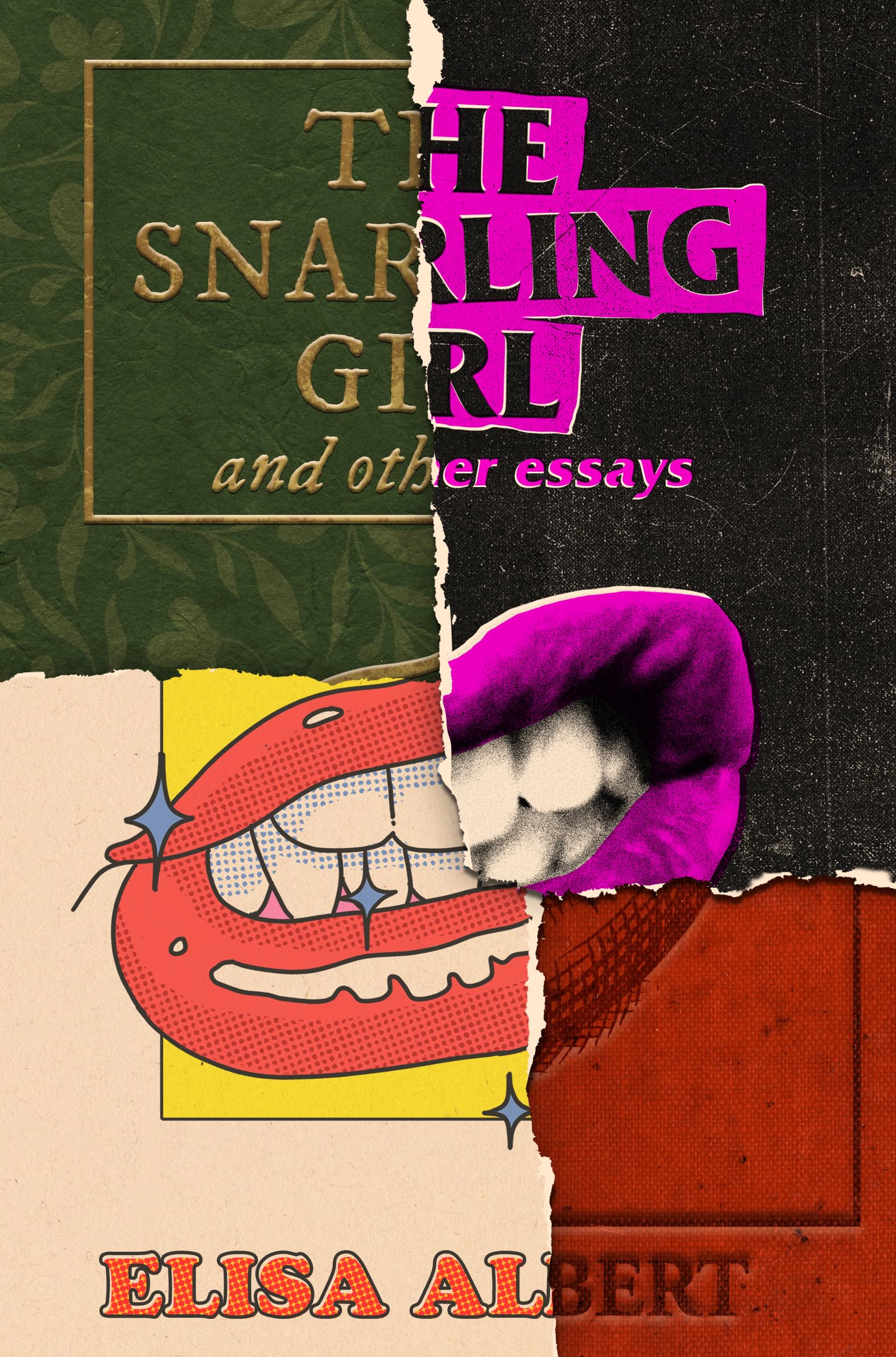 The Snarling Girl and Other Essays,New