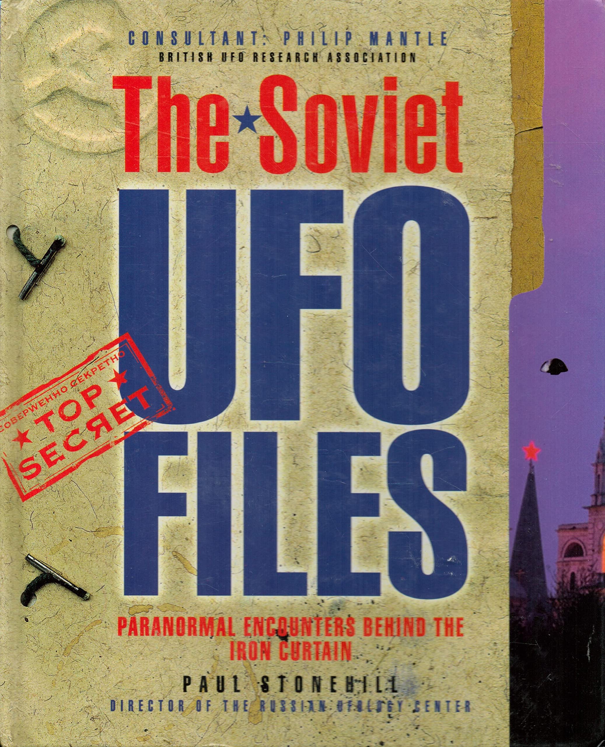 The Soviet Ufo Files: Paranormal Encounters Behind the Iron Curtain,Used