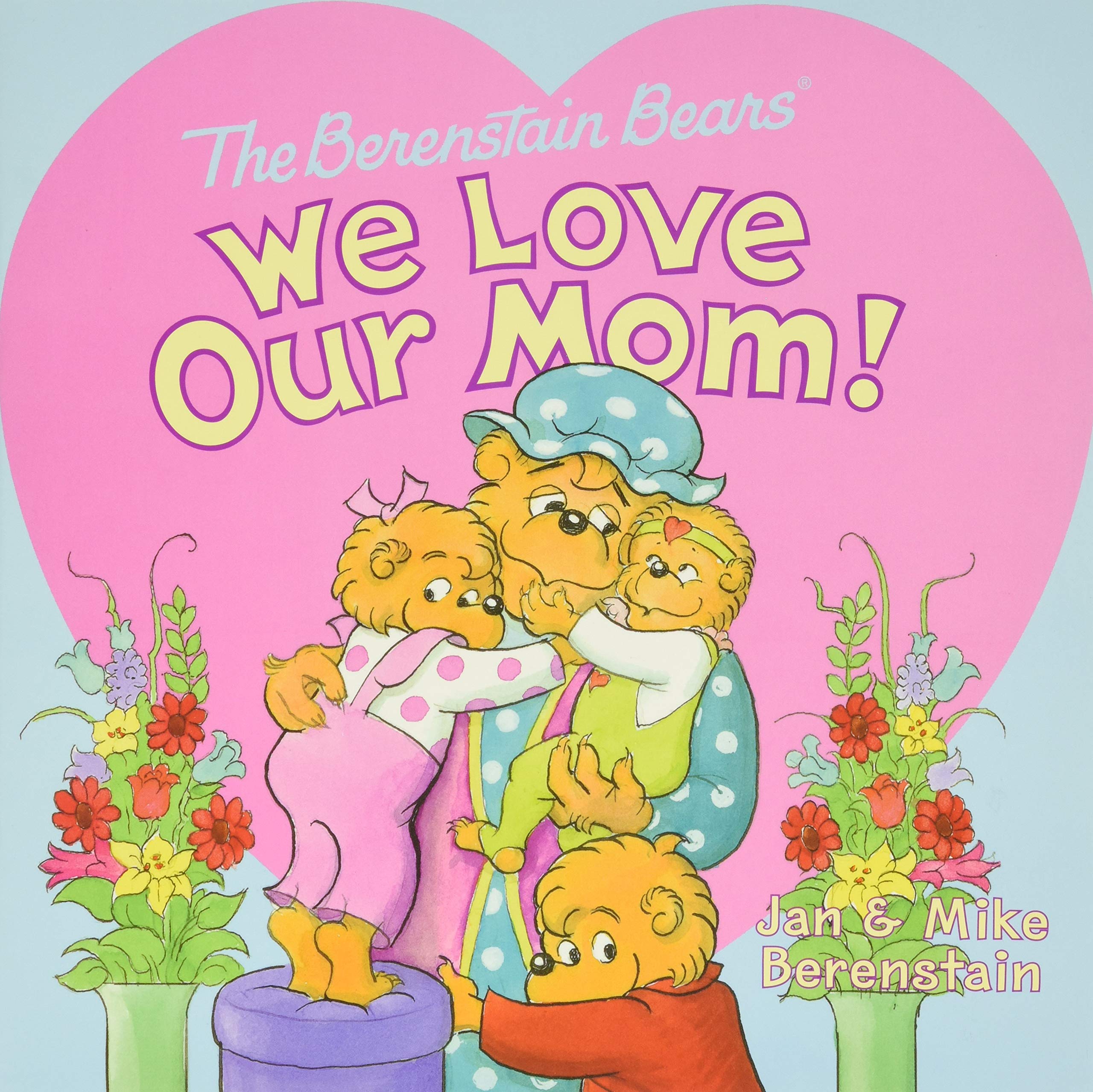 The Berenstain Bears: We Love Our Mom!,Used