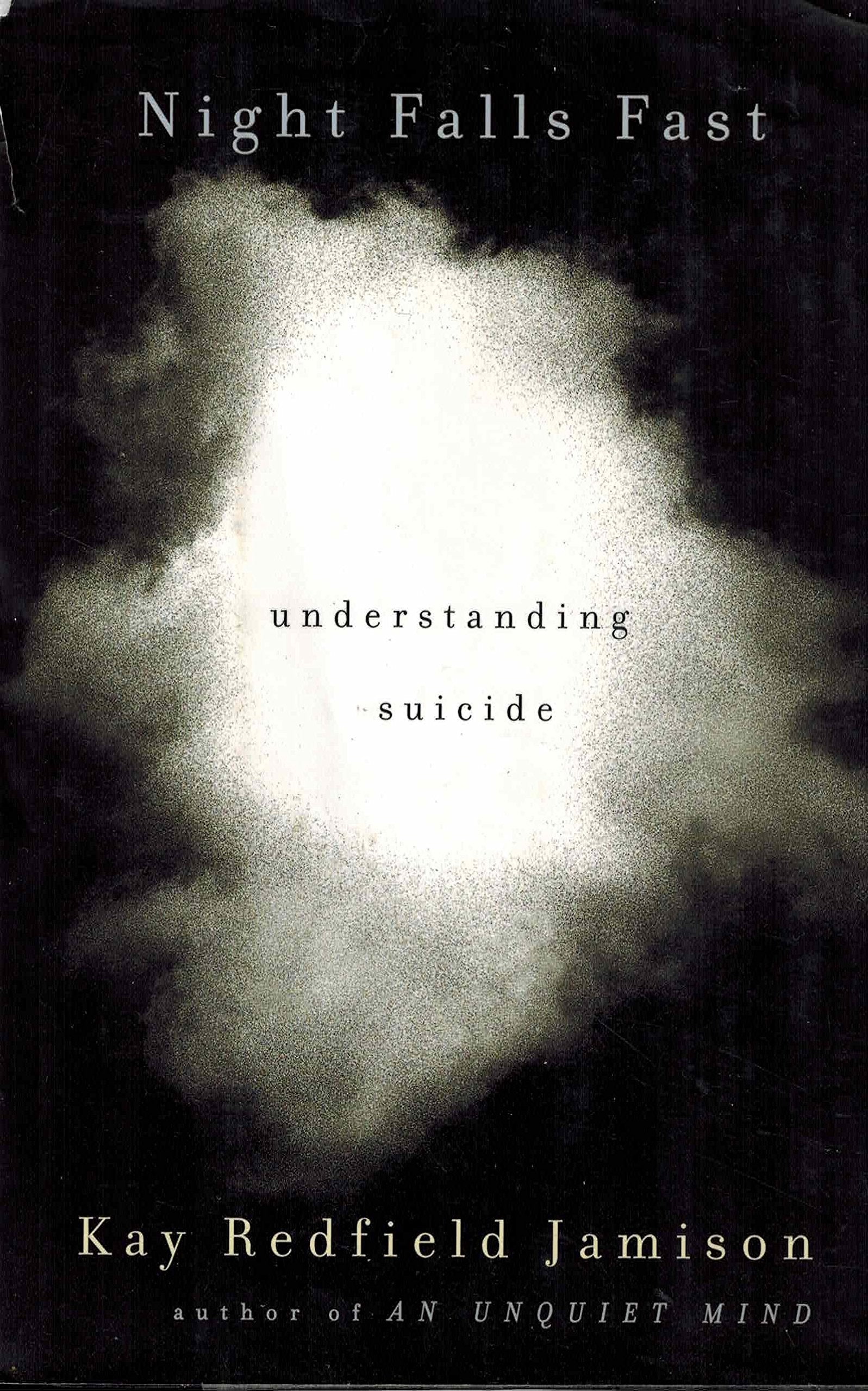 Night Falls Fast: Understanding Suicide,Used