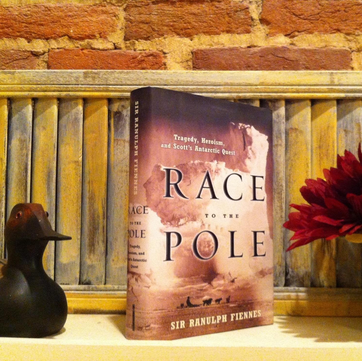 Race to the Pole: Tragedy, Heroism, and Scott's Antarctic Quest,New