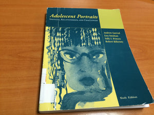 Adolescent Portraits: Identity, Relationships, and Challenges (6th Edition),Used