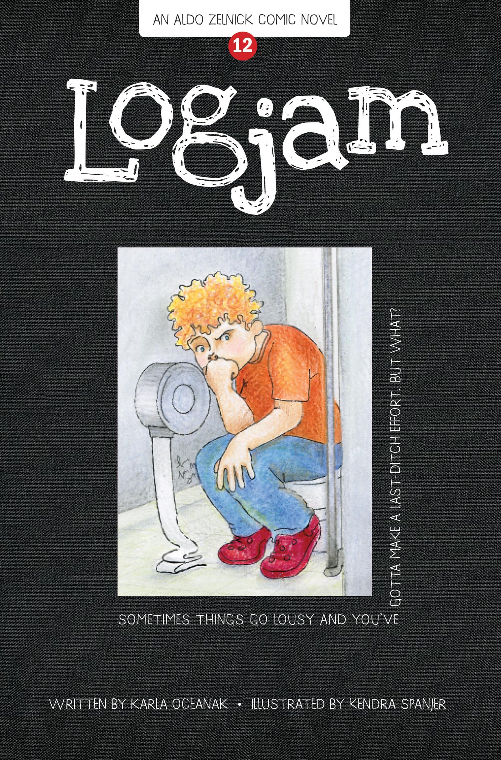 Logjam: Book 12 (The Aldo Zelnick Comic Novel Series, 12),Used
