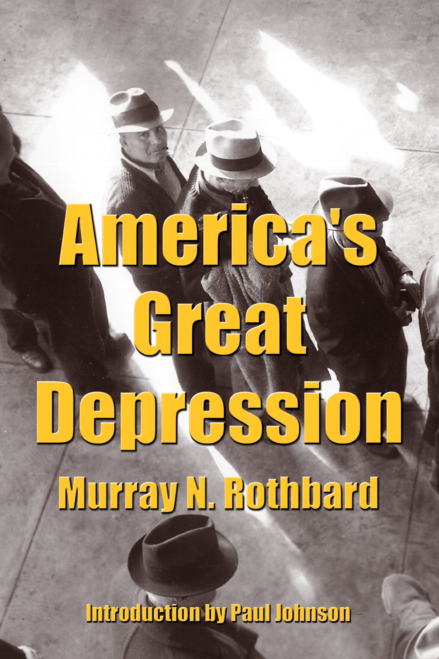 America'S Great Depression,New
