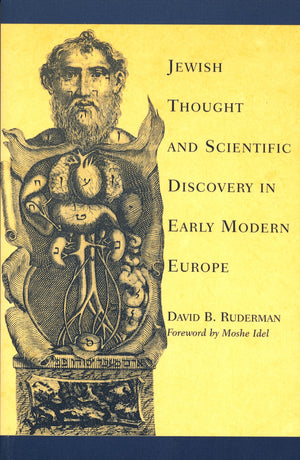 Jewish Thought And Scientific Discovery In Early Modern Europe,New